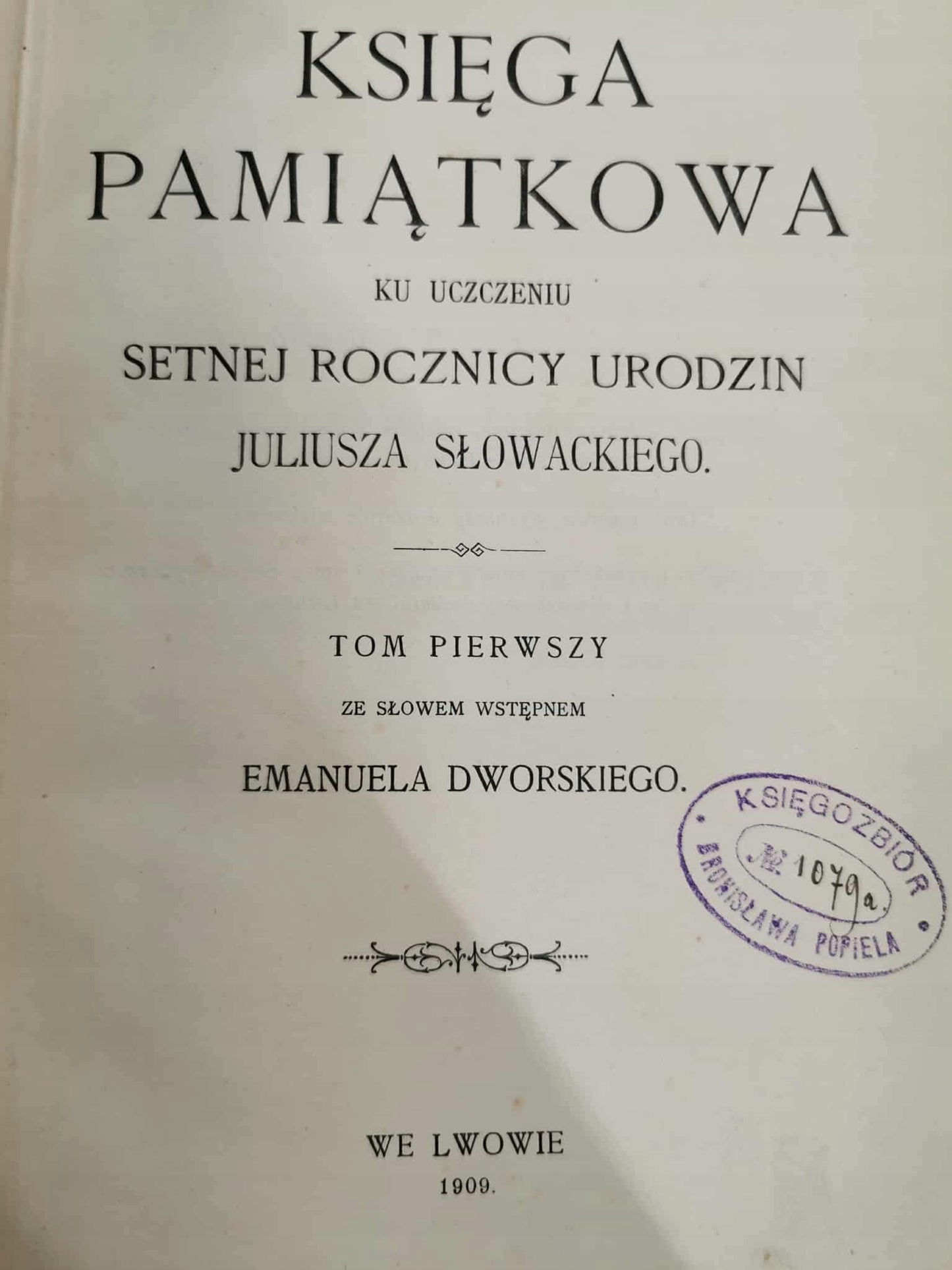 Księga pamiątkowa J. Słowackiego, t. I-II [Lwów 1909]