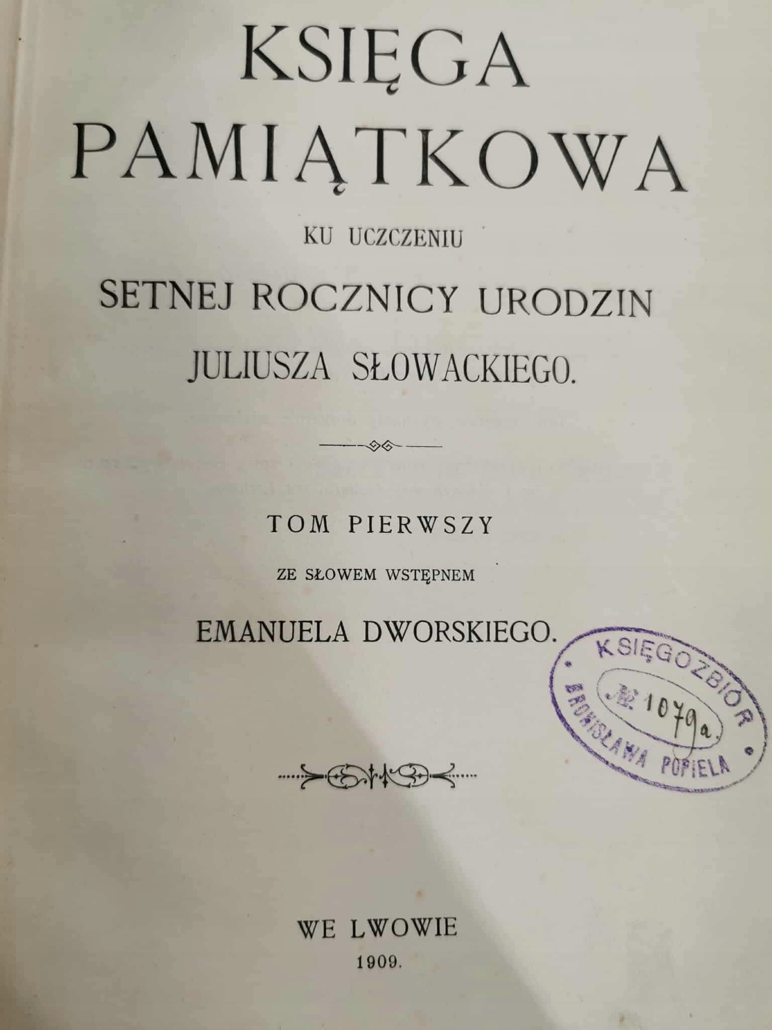 Księga pamiątkowa J. Słowackiego, t. I-II [Lwów 1909]
