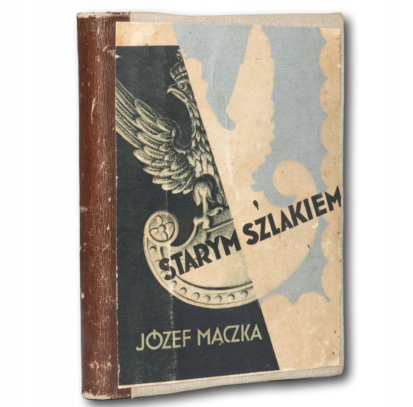 Starym szlakiem Józef Mączka [Warszawa 1933]