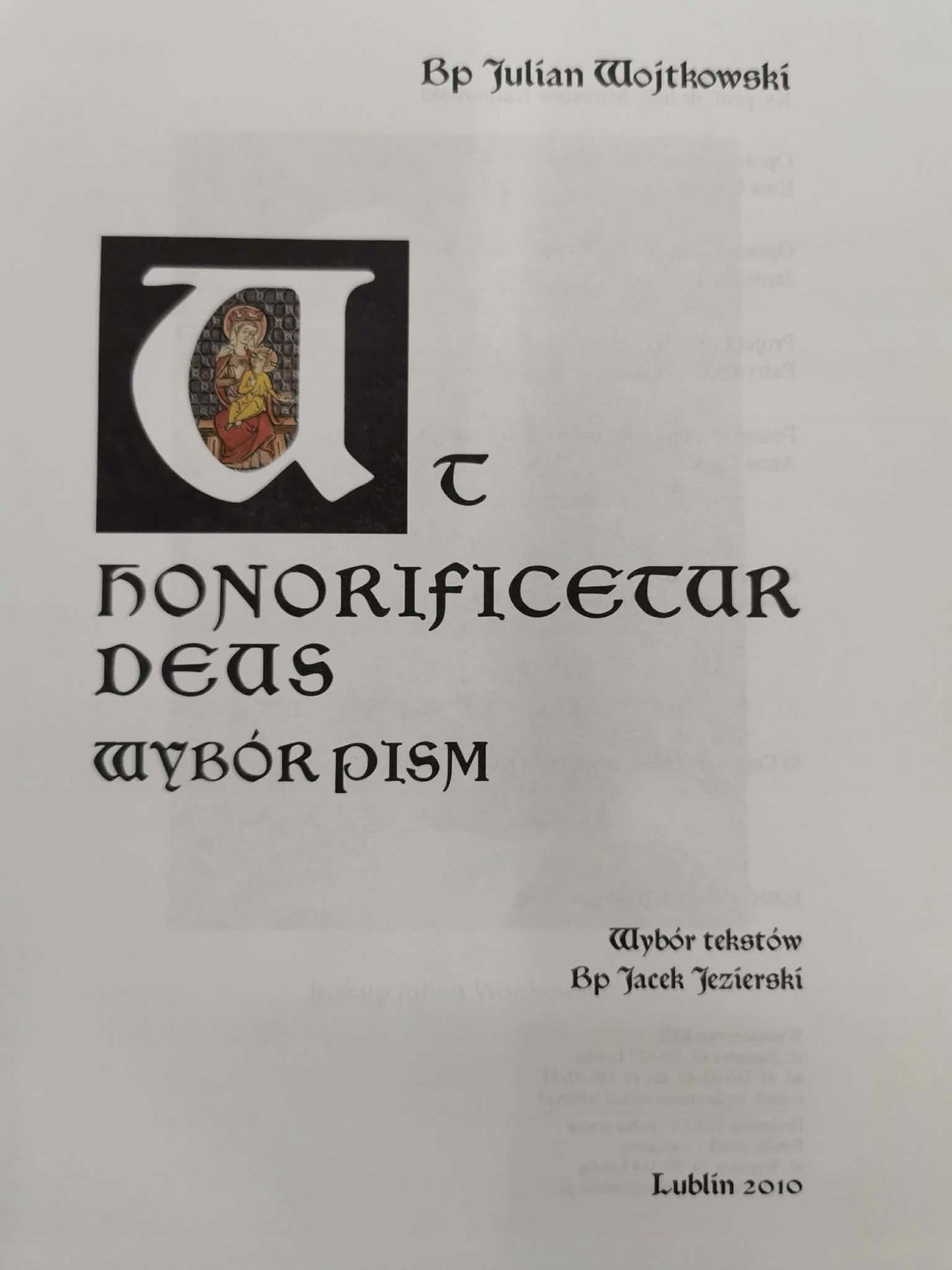 Ut honorificetur Deus, bp Julian Wojtkowski