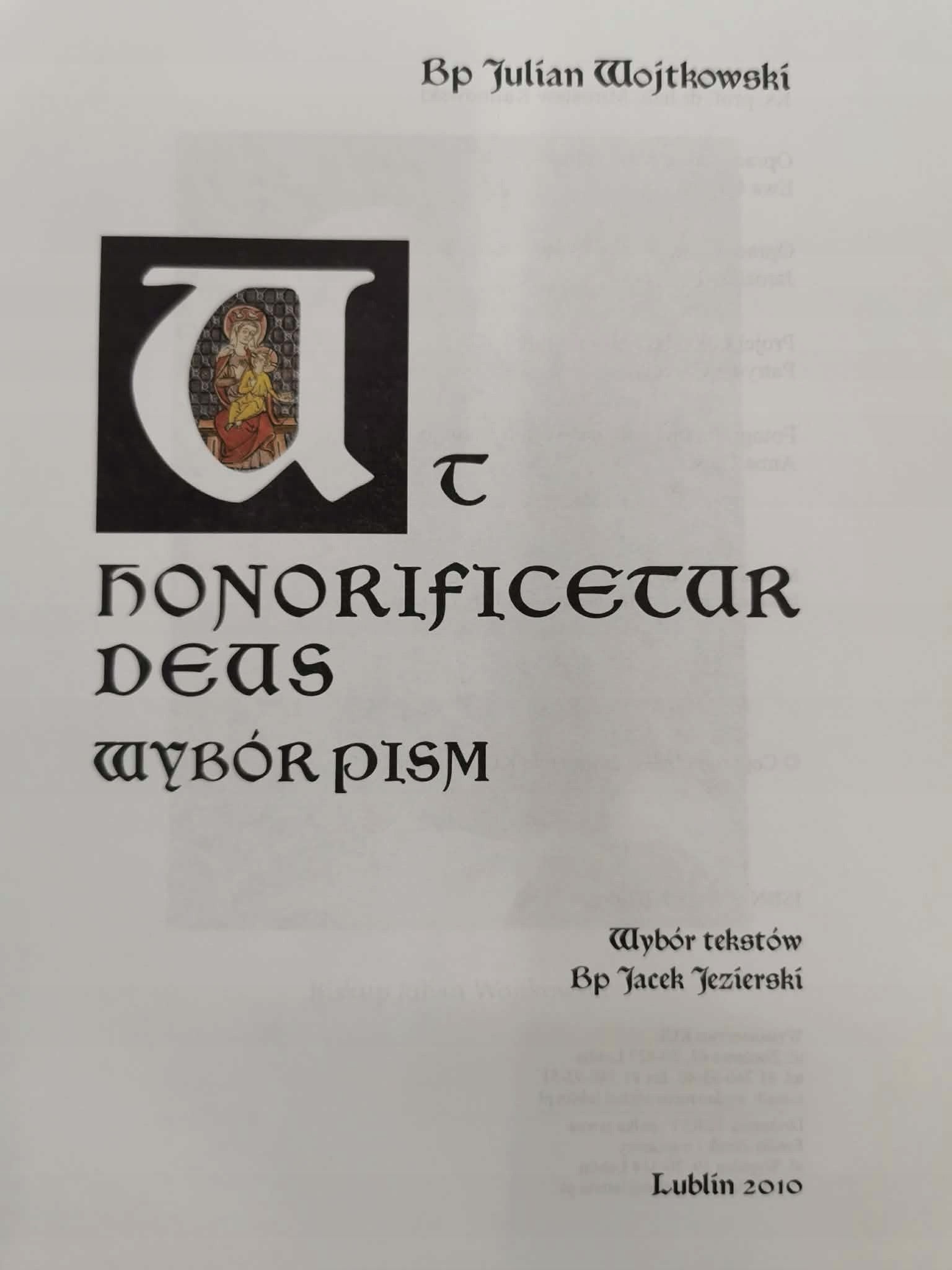 Ut honorificetur Deus, bp Julian Wojtkowski