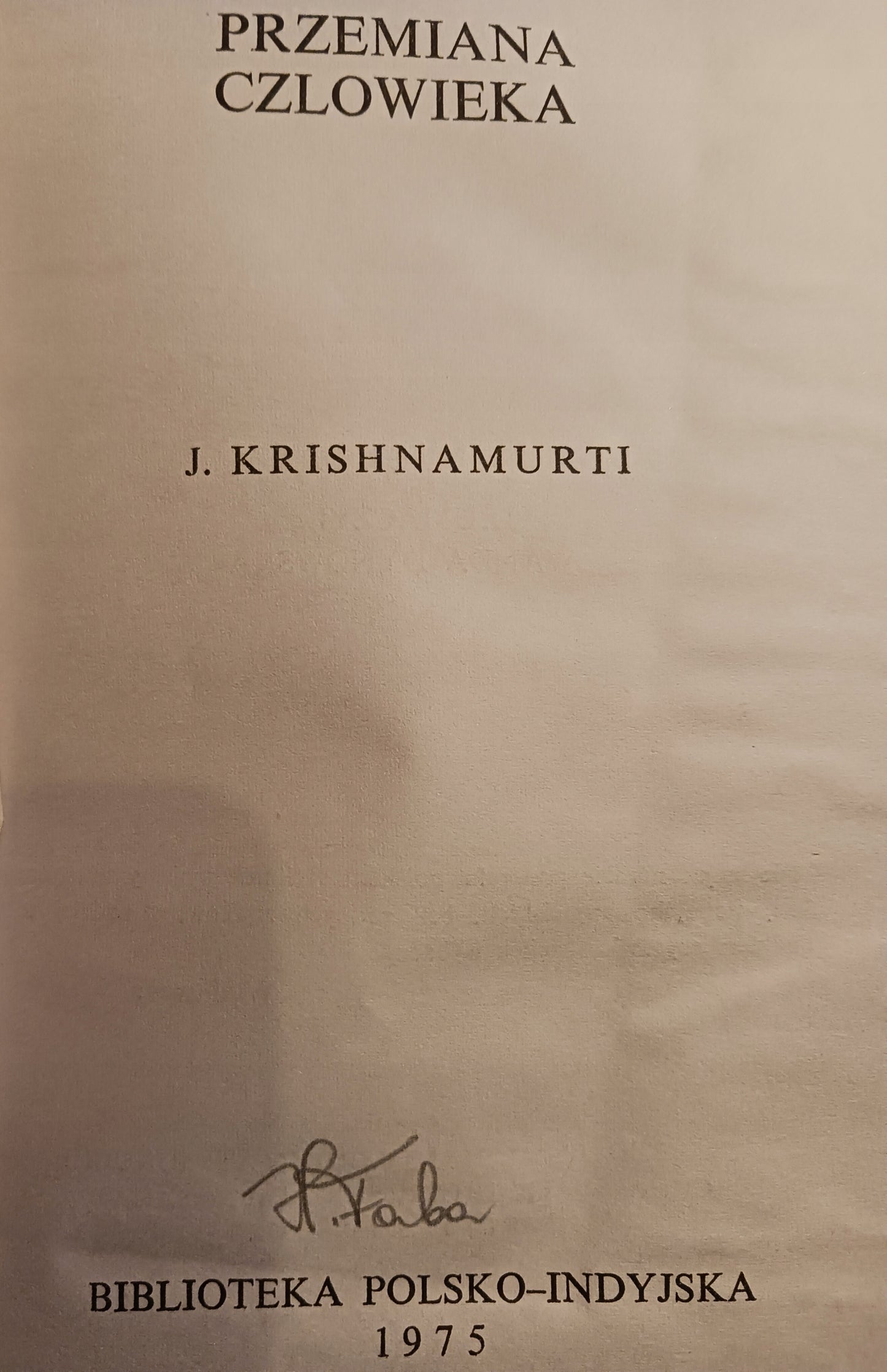Przemiana człowieka J. Krishnamurti