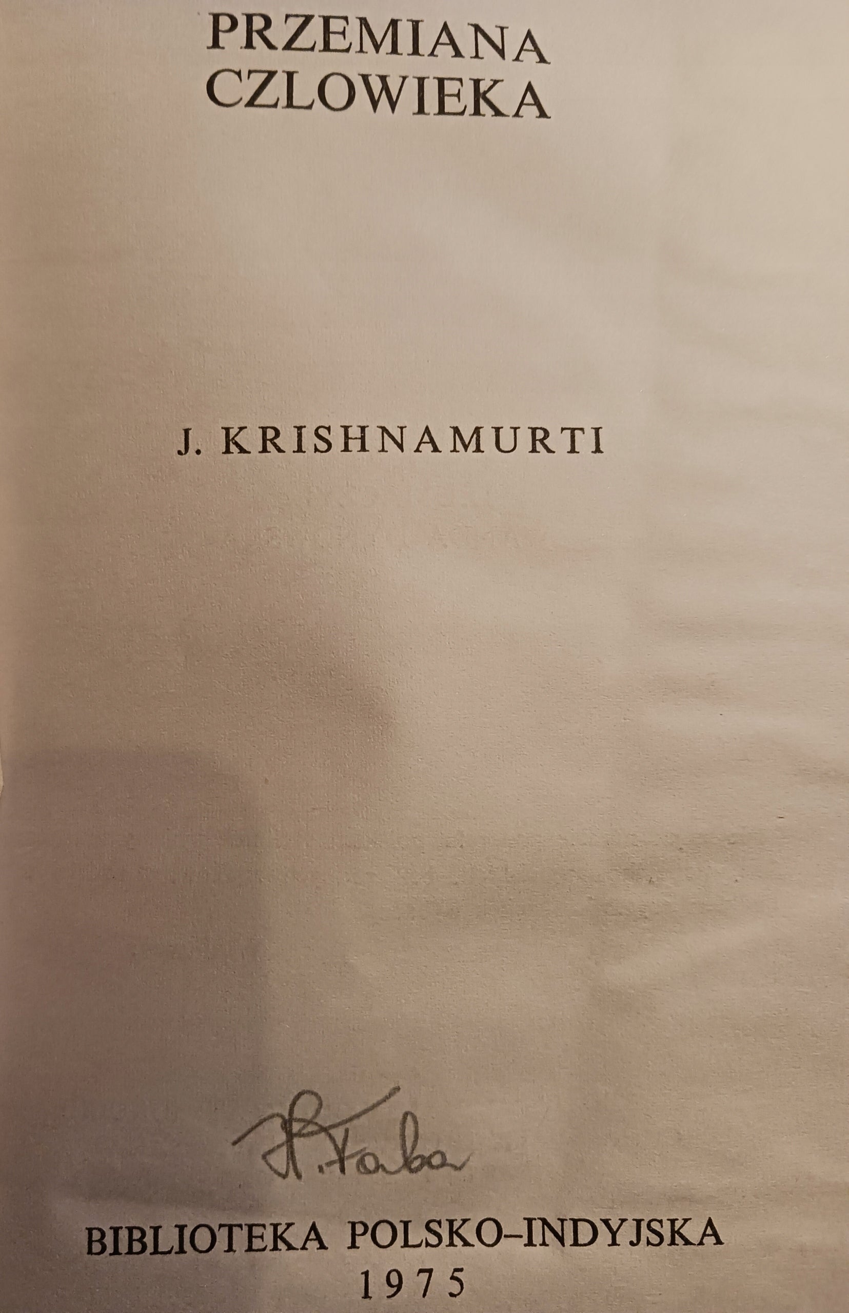 Przemiana człowieka J. Krishnamurti