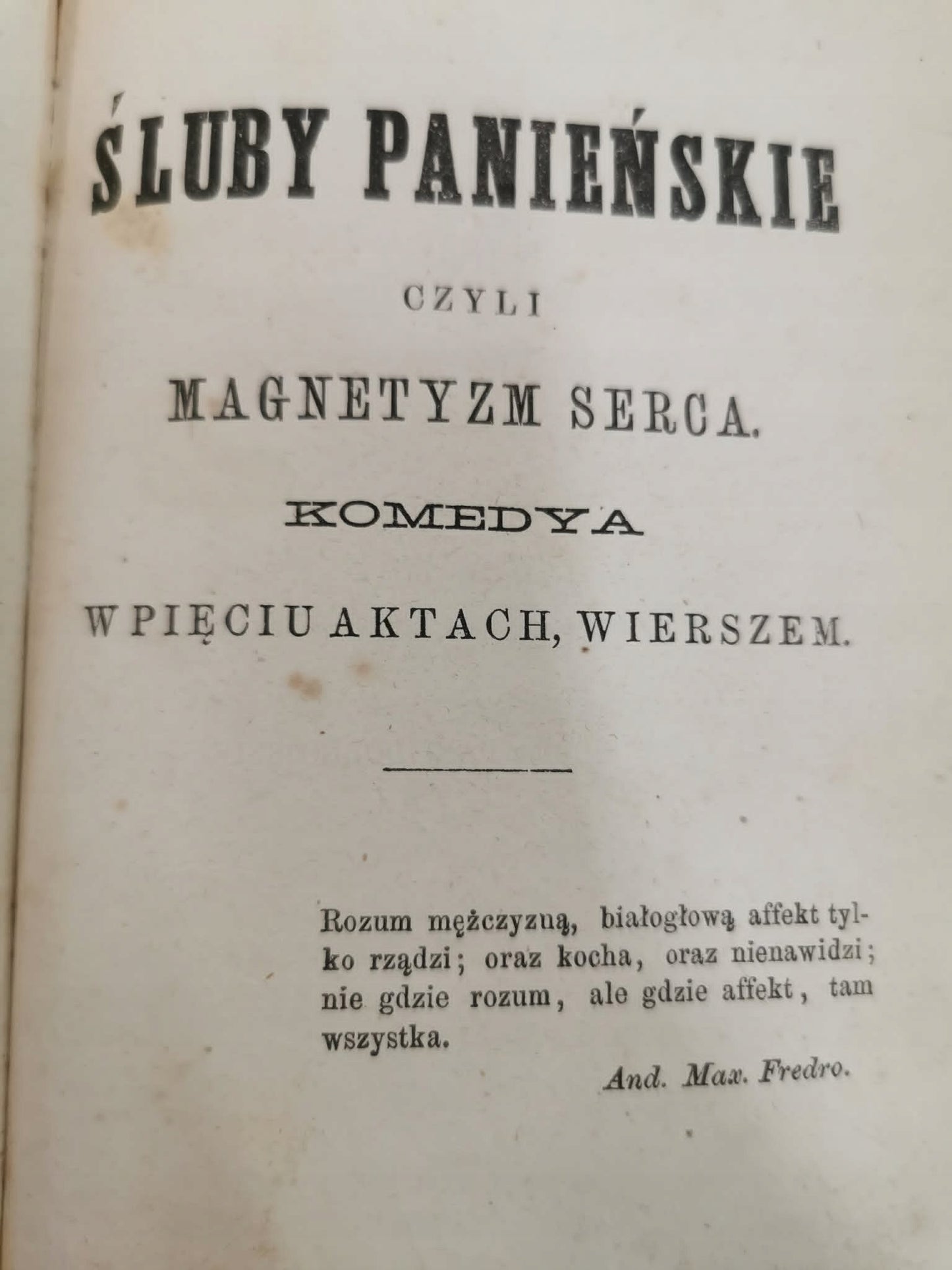 Komedye Alexandra hrabiego Fredry t. IV [1871]