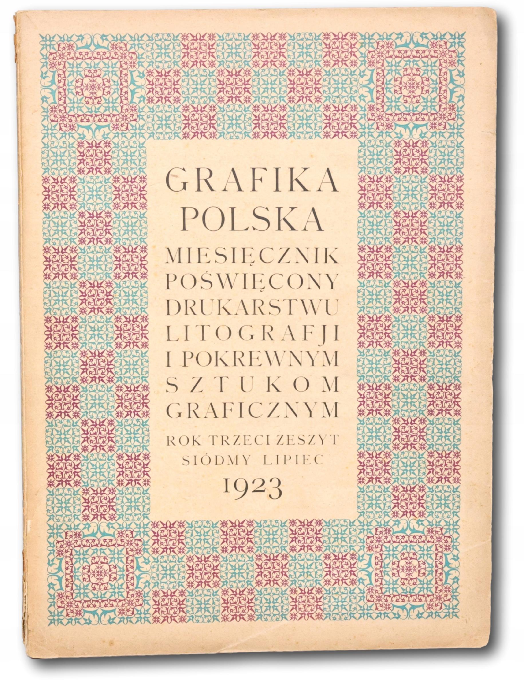 Grafika Polska: miesięcznik poświęcony drukarstwu, litografji [1923]