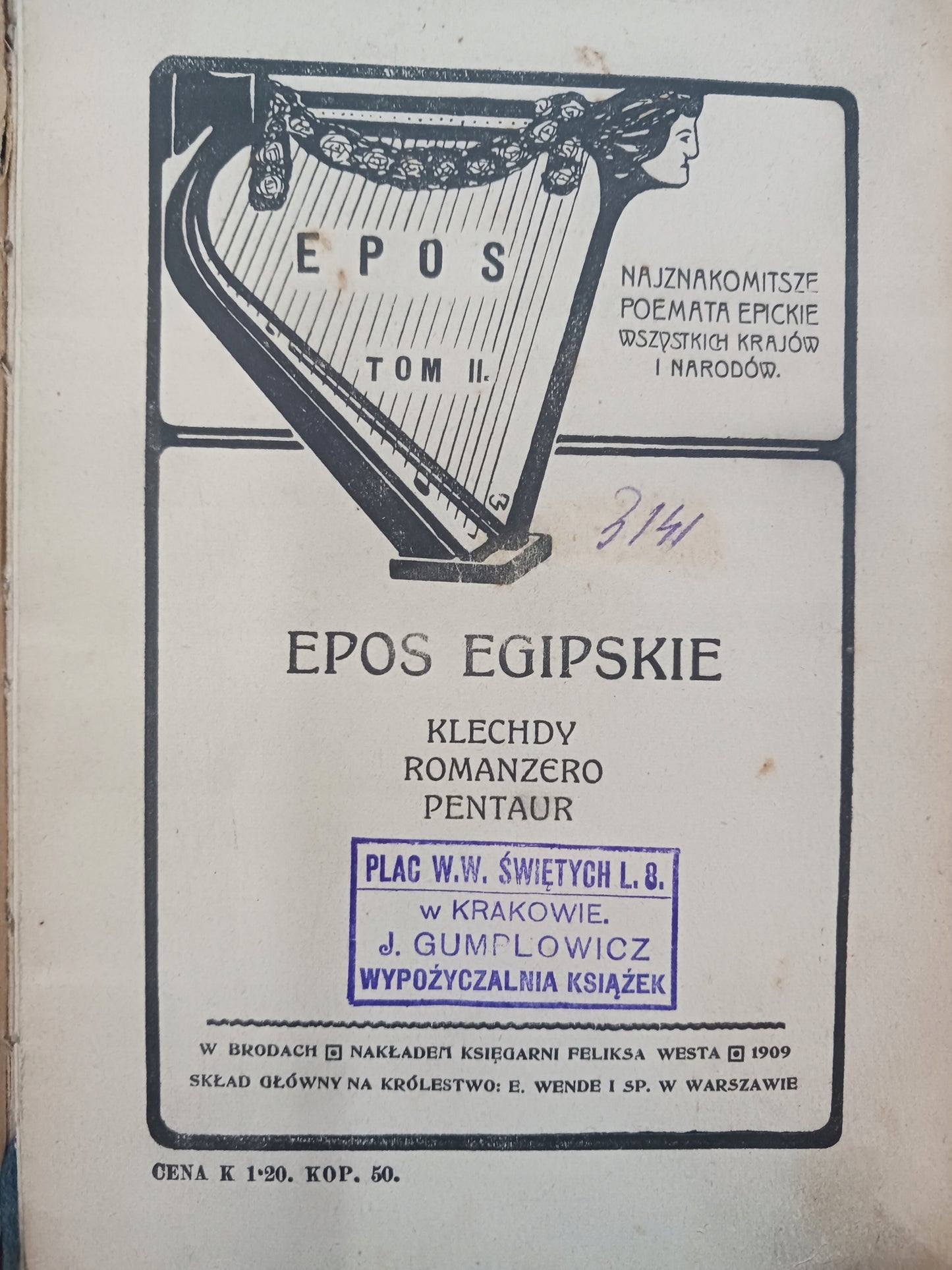 Zbiór arcydzieł poezyi epickiej ułożył A.Lange Tomy I-III [wydanie 1909 r.]