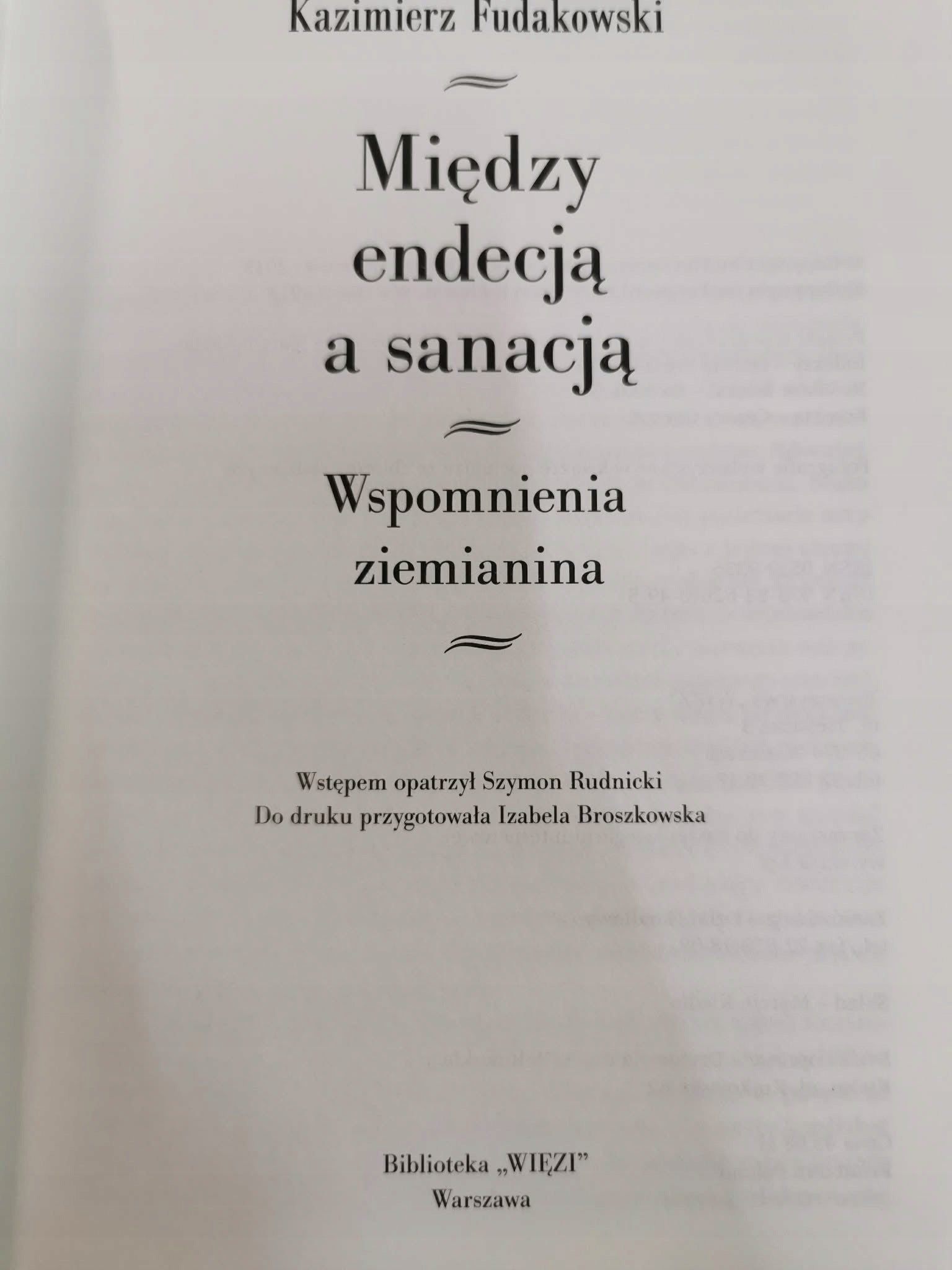 Między endecją a sanacją, Kazimierz Fudakowski