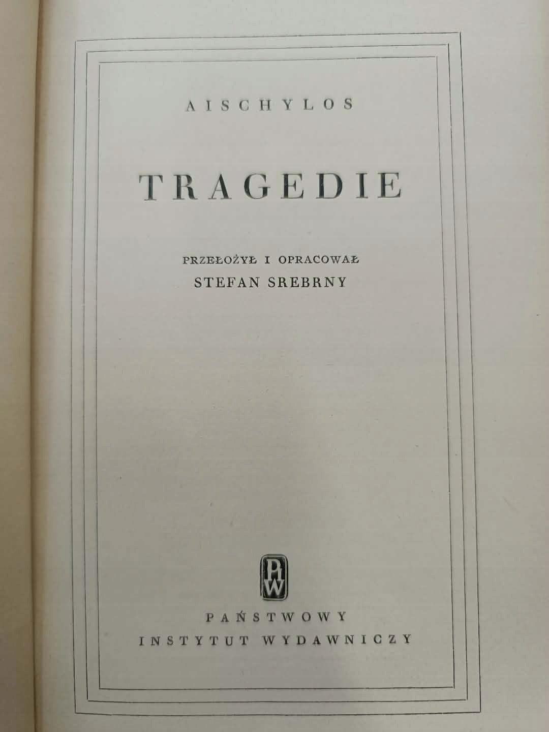 Aischylos, Tragedie [Ze zbiorów Aleksandra Wata]