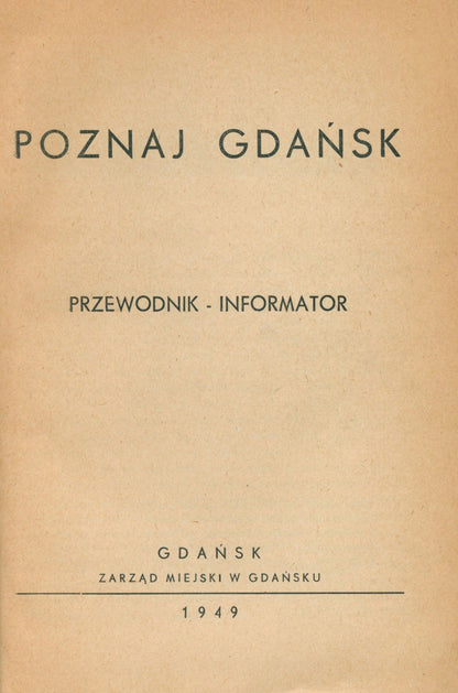 Poznaj Gdańsk Przewodnik informator Praca zbiorowa