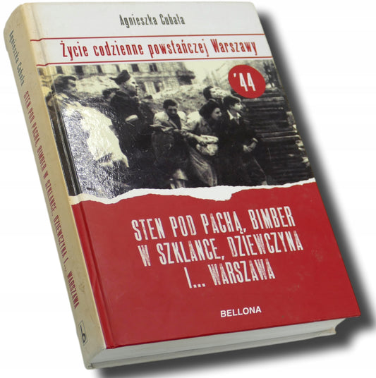 Życie codzienne powstańczej Warszawy Agnieszka Cubała