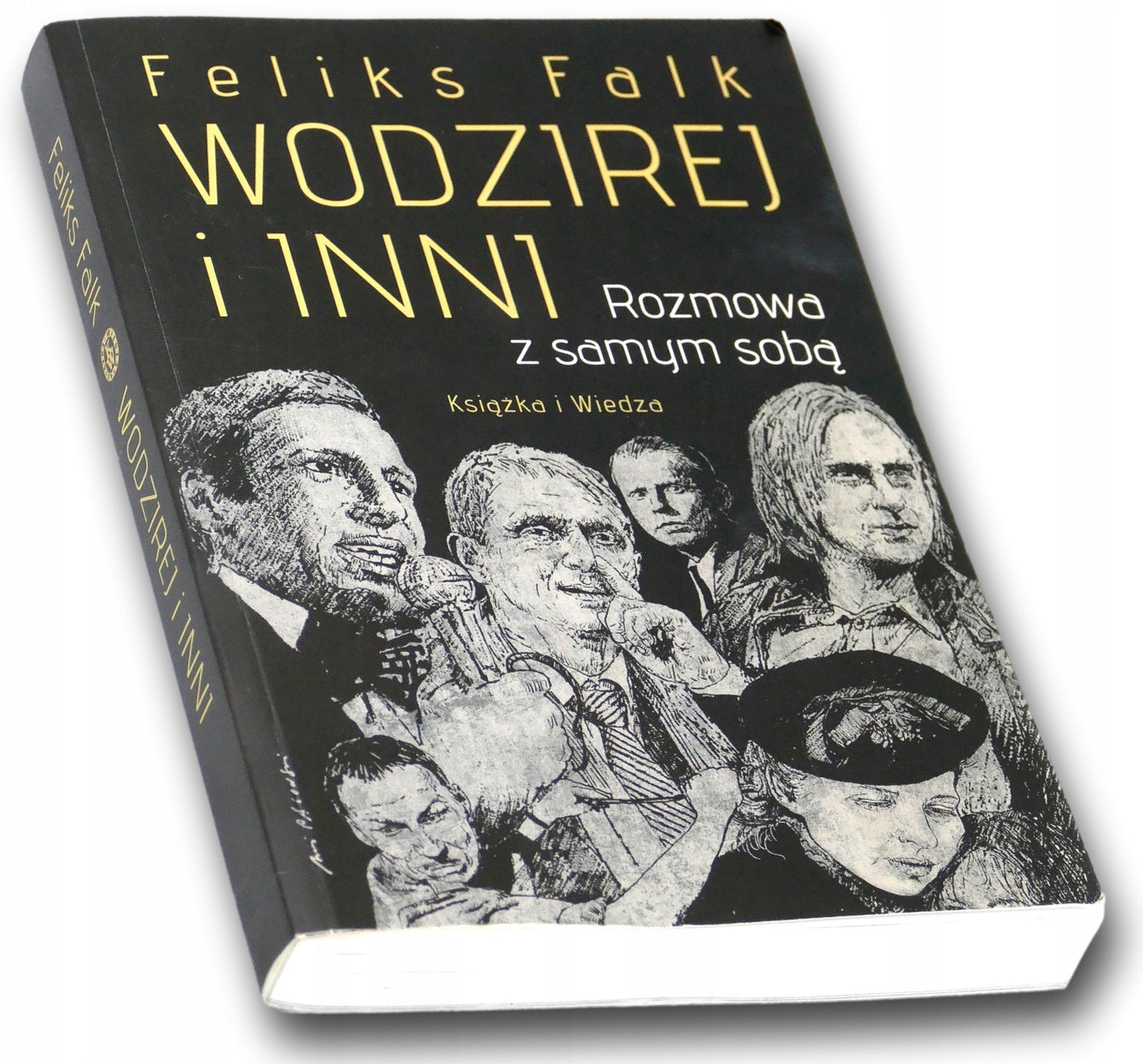 Wodzirej i inni. Rozmowa z samym sobą. Feliks Falk