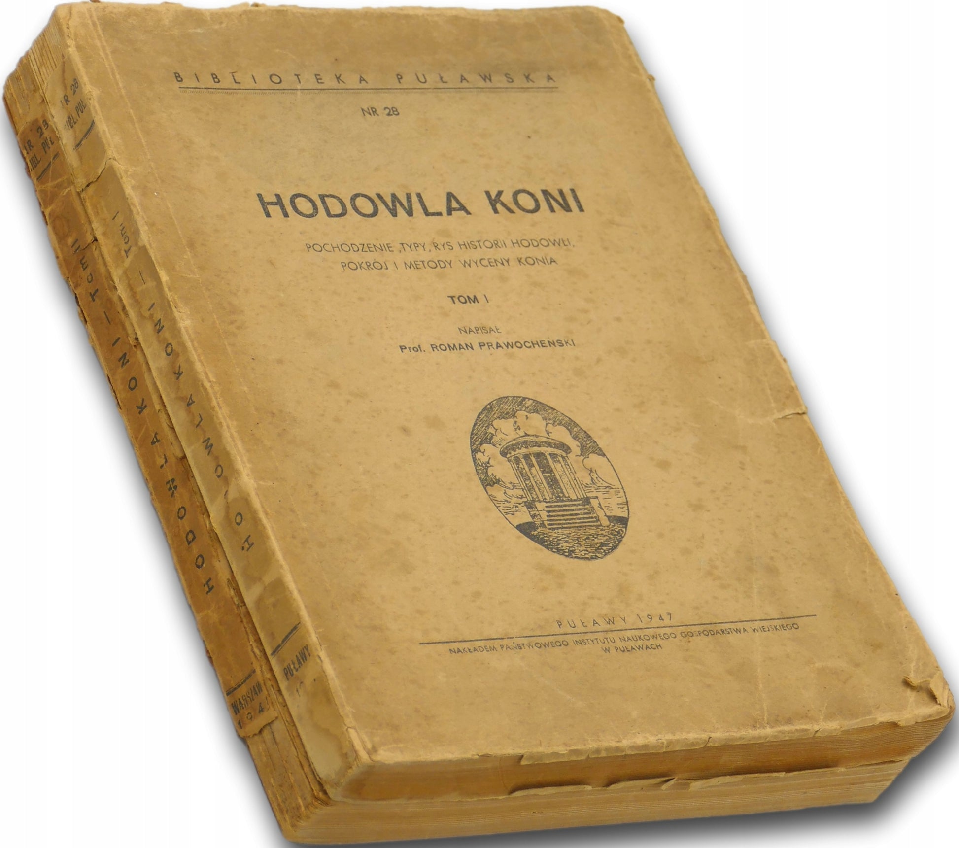 Hodowla koni Tomy I - II Roman Prawocheński [wydania z lat 1947, 1948]