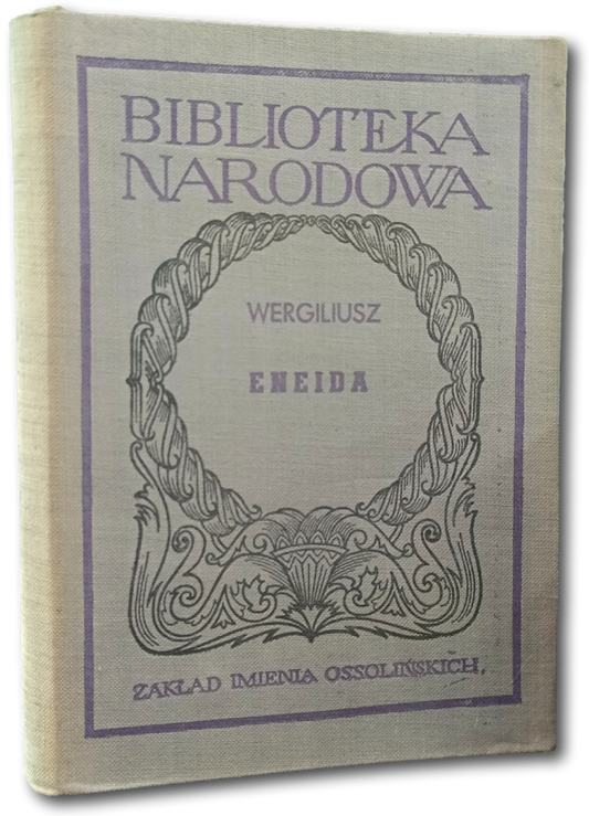 Eneida Publiusz Wergiliusz Maro [Biblioteka Narodowa]