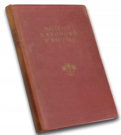 Muzeum Narodowe w Warszawie 1926 Bronisław Gembarzewski