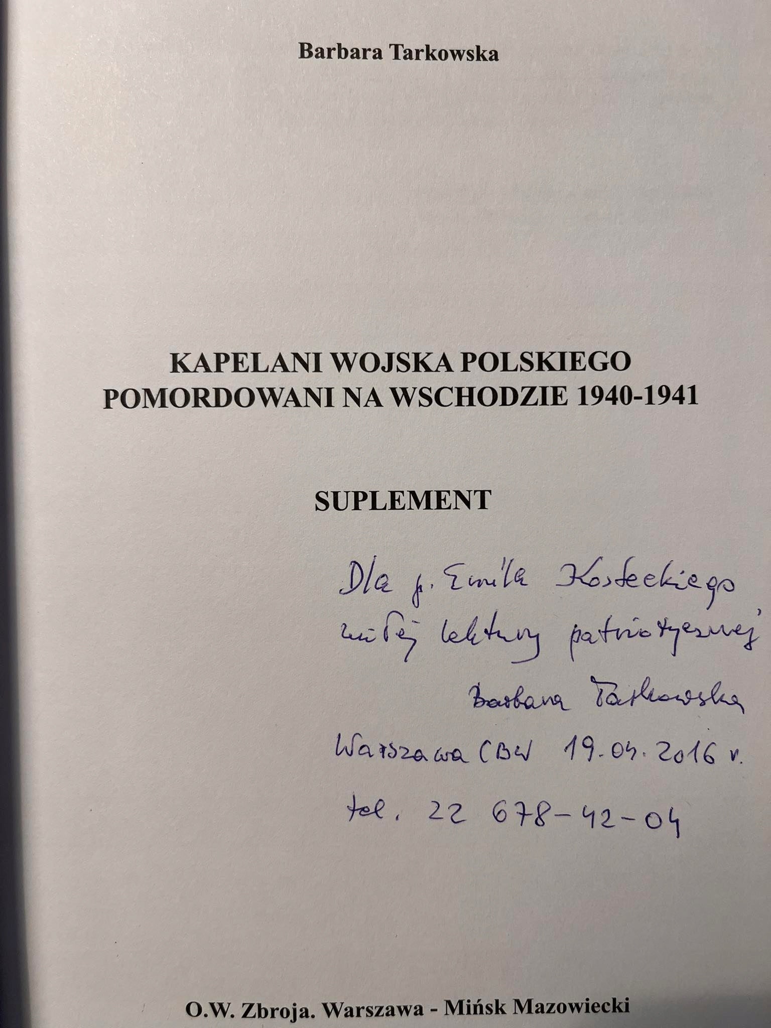 Kapelani Wojska Polskiego pomordowani na Wschodzie... - Tarkowska DEDYKACJA