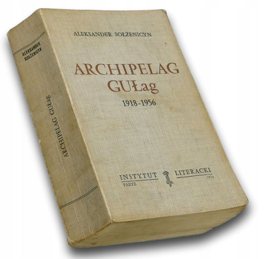 Archipelag GUŁag 1918-1953. Próba analizy literackiej-Aleksander Sołżenicyn