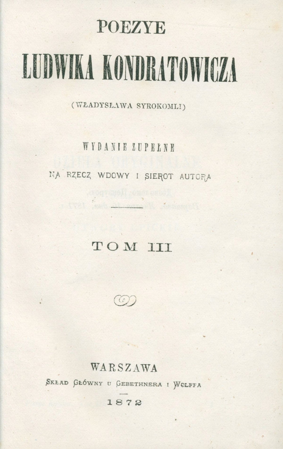 Syrokomla Władysław Poezye Ludwika Kondratowicza t. I-X [komplet][1872]