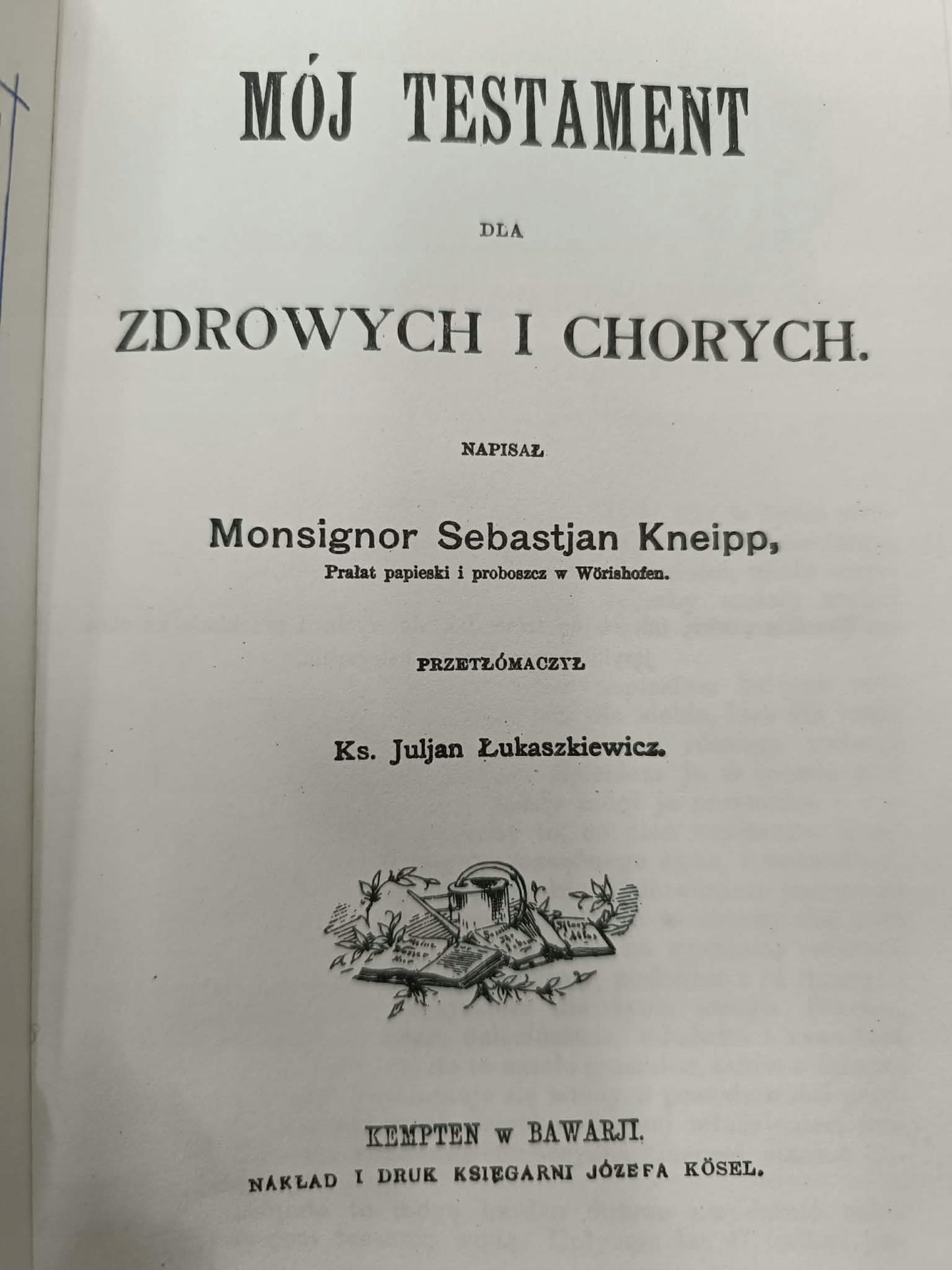 Mój testament dla zdrowych i chorych, Monsignor Sebastjan Kneipp