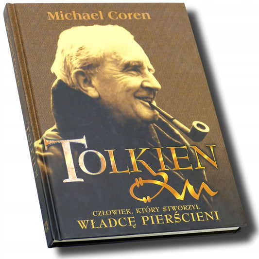 Tolkien człowiek, który stworzył WŁADCĘ PIERŚCIENI, Michael COREN