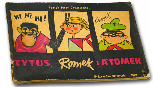 Tytus Romek i Atomek Księga I [wydanie trzecie]