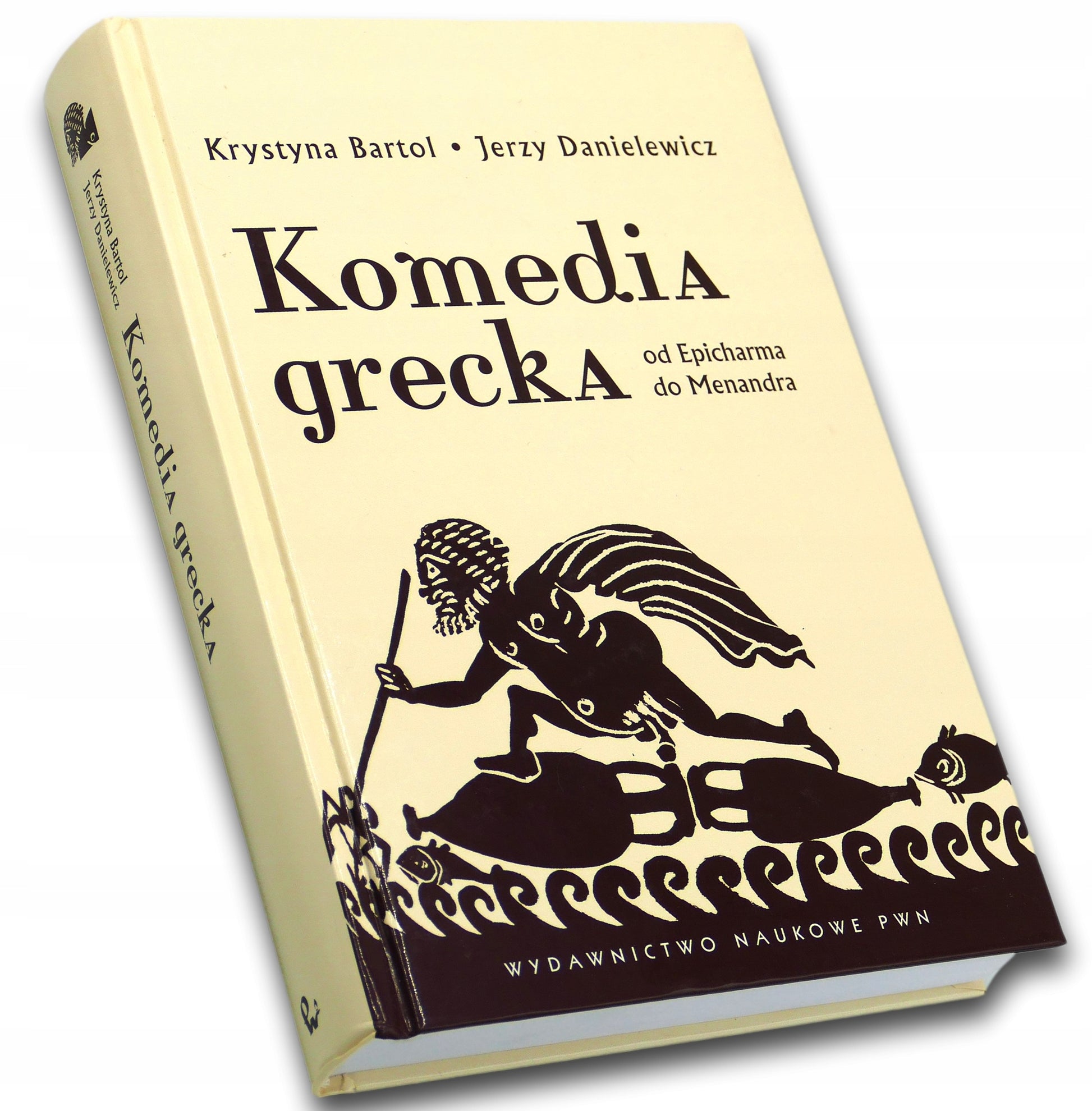 Komedia grecka. Od Epicharma do Menandra Jerzy Danielewicz, Krystyna Bartol