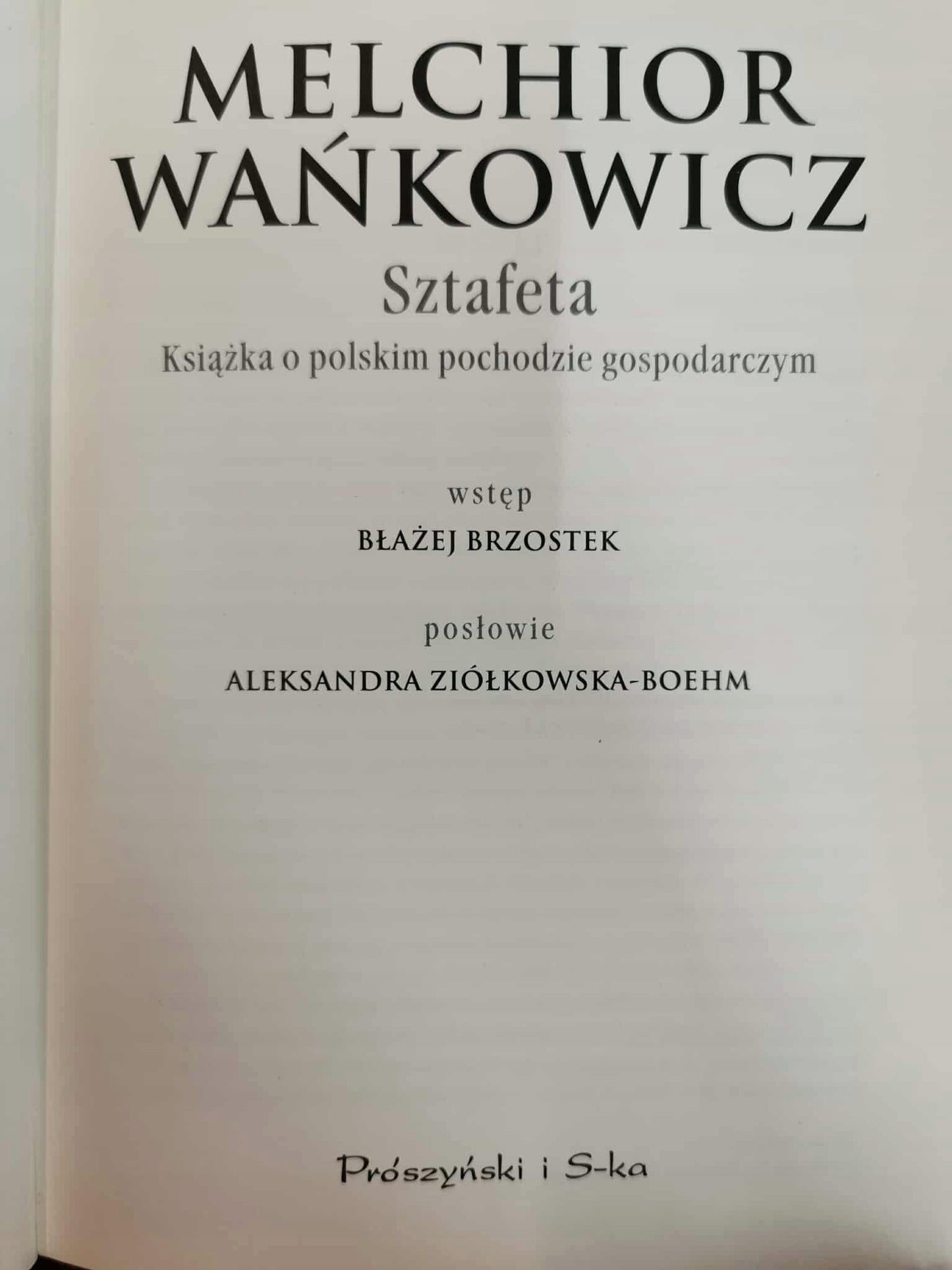 Sztafeta, Melchior Wańkowicz