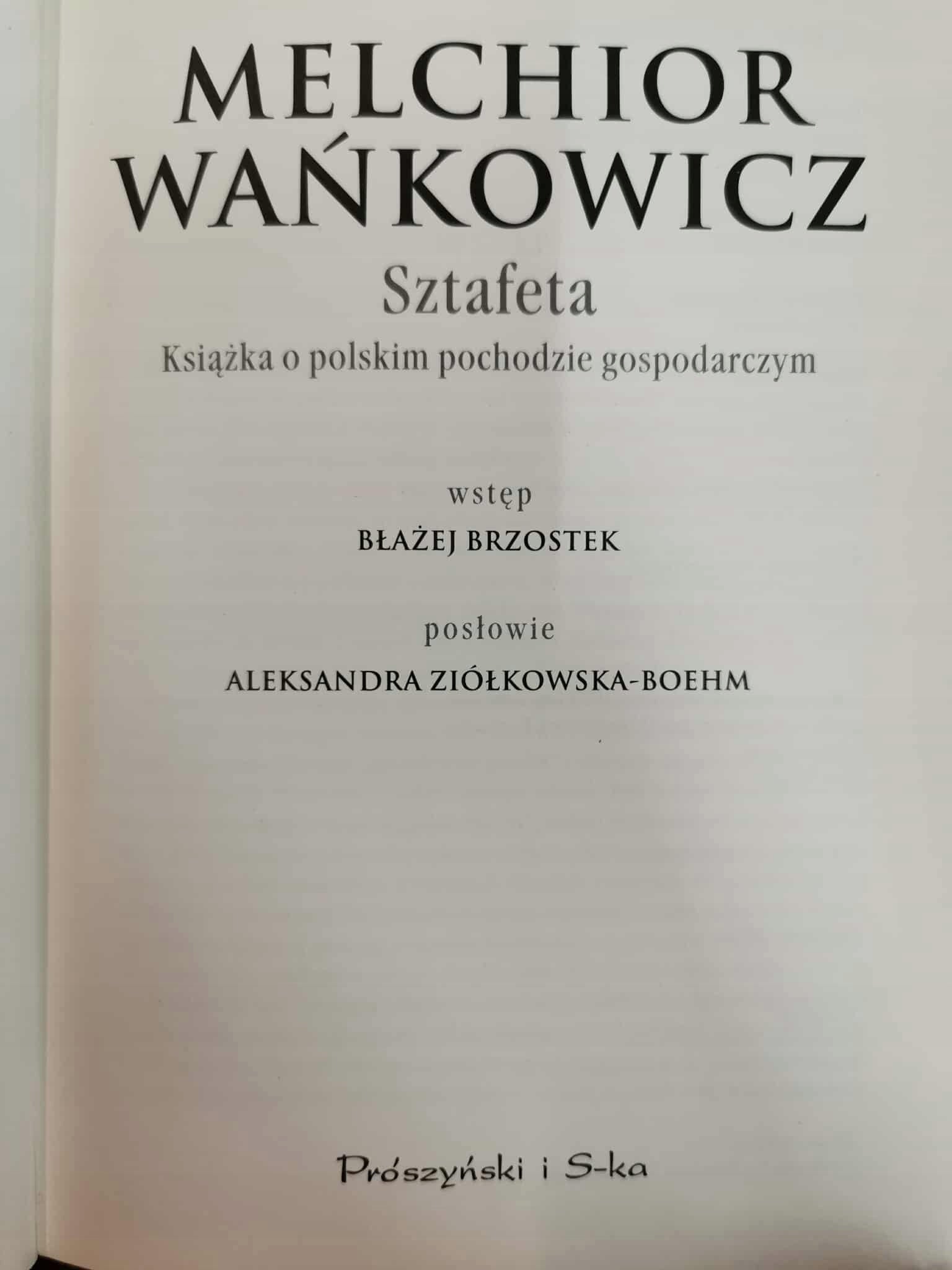 Sztafeta, Melchior Wańkowicz