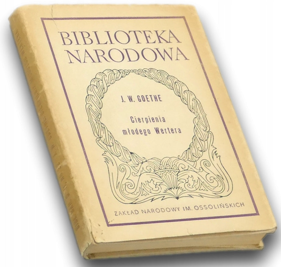 Cierpienia młodego Wertera J.W. Goethe [Biblioteka Narodowa]