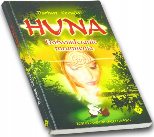 Huna doświadczanie rozumienia Cecuda Dariusz