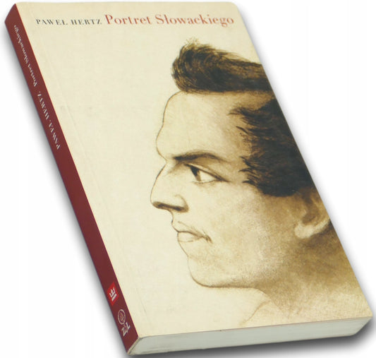 Portret Słowackiego - Paweł Hertz