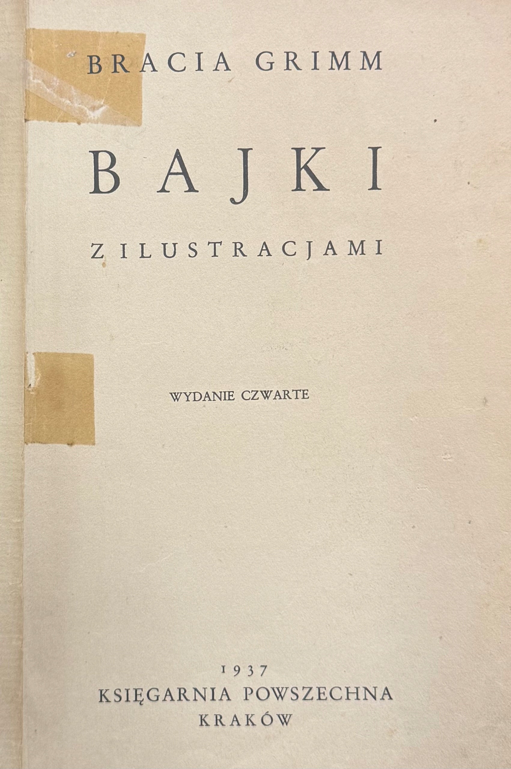 Bajki z ilustracjami Bracia Grimm [Kraków 1937]