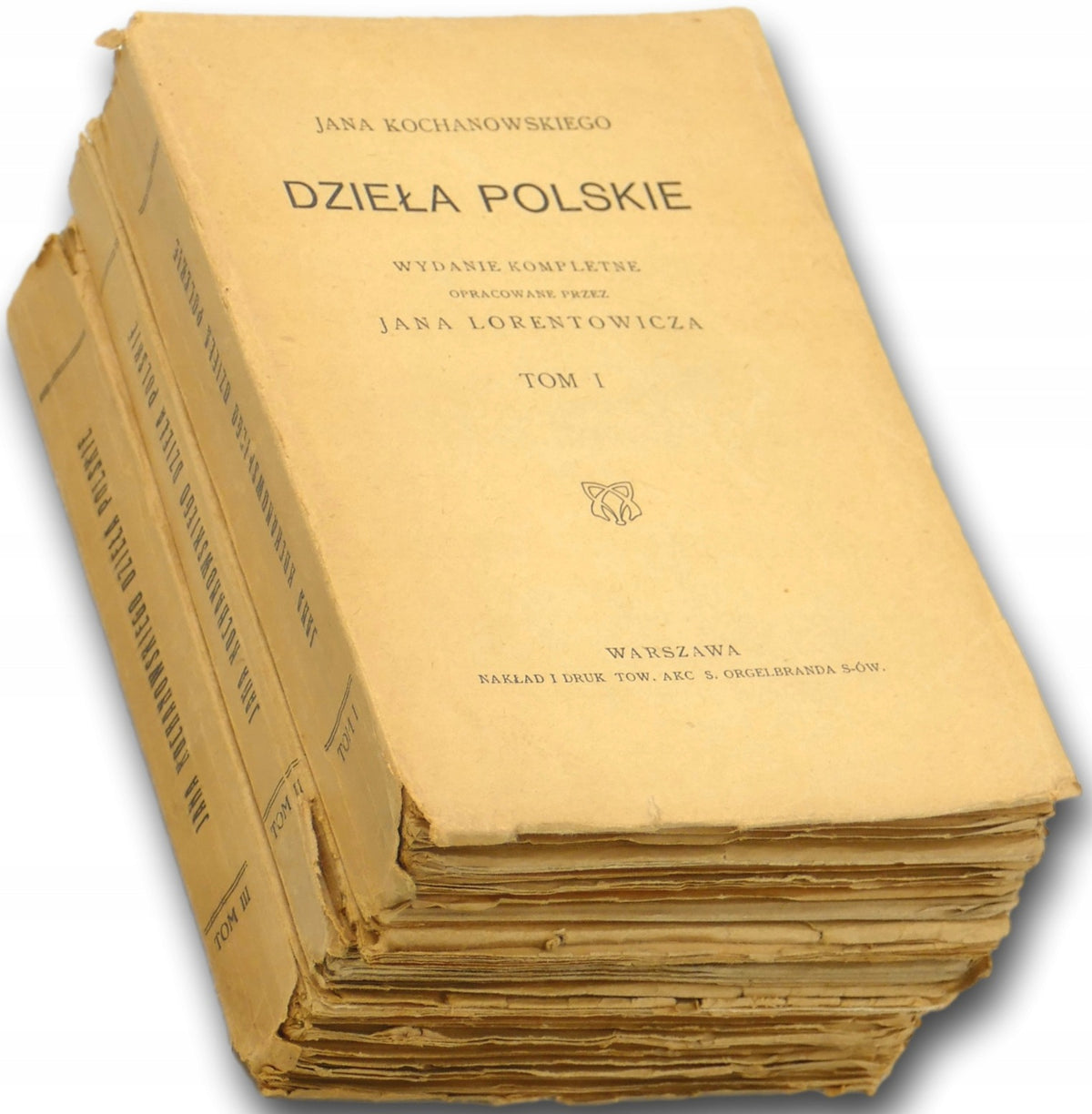 Jana Kochanowskiego Dzieła polskie [t. I, II, III] oprac. J. Lorentowicz