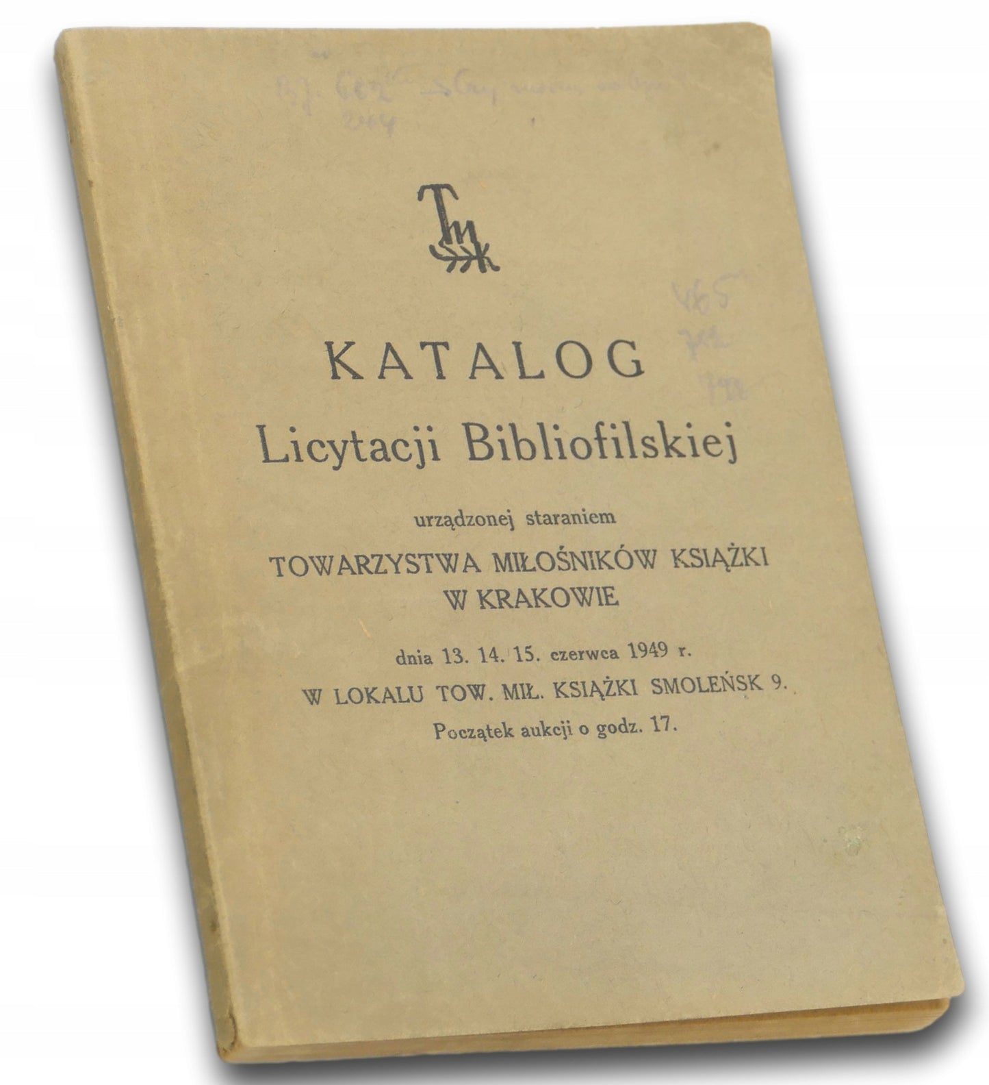 Katalog Licytacji Bibliofilskiej Tow. Miłośników Książki w Krakowie [1949]