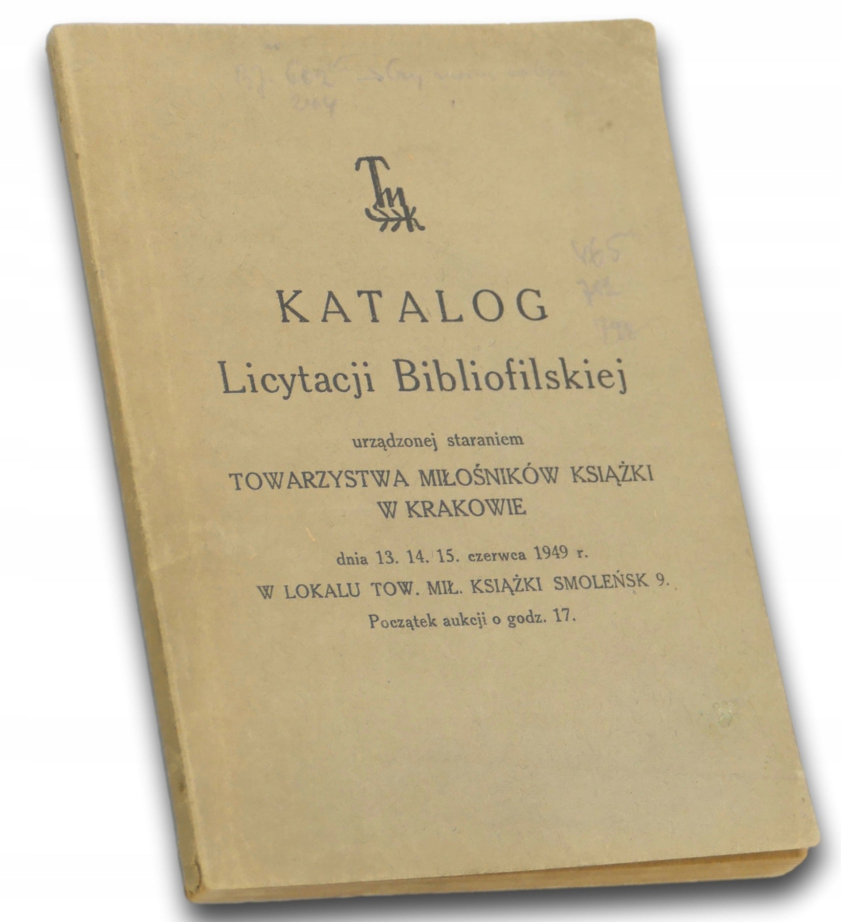 Katalog Licytacji Bibliofilskiej Tow. Miłośników Książki w Krakowie [1949]