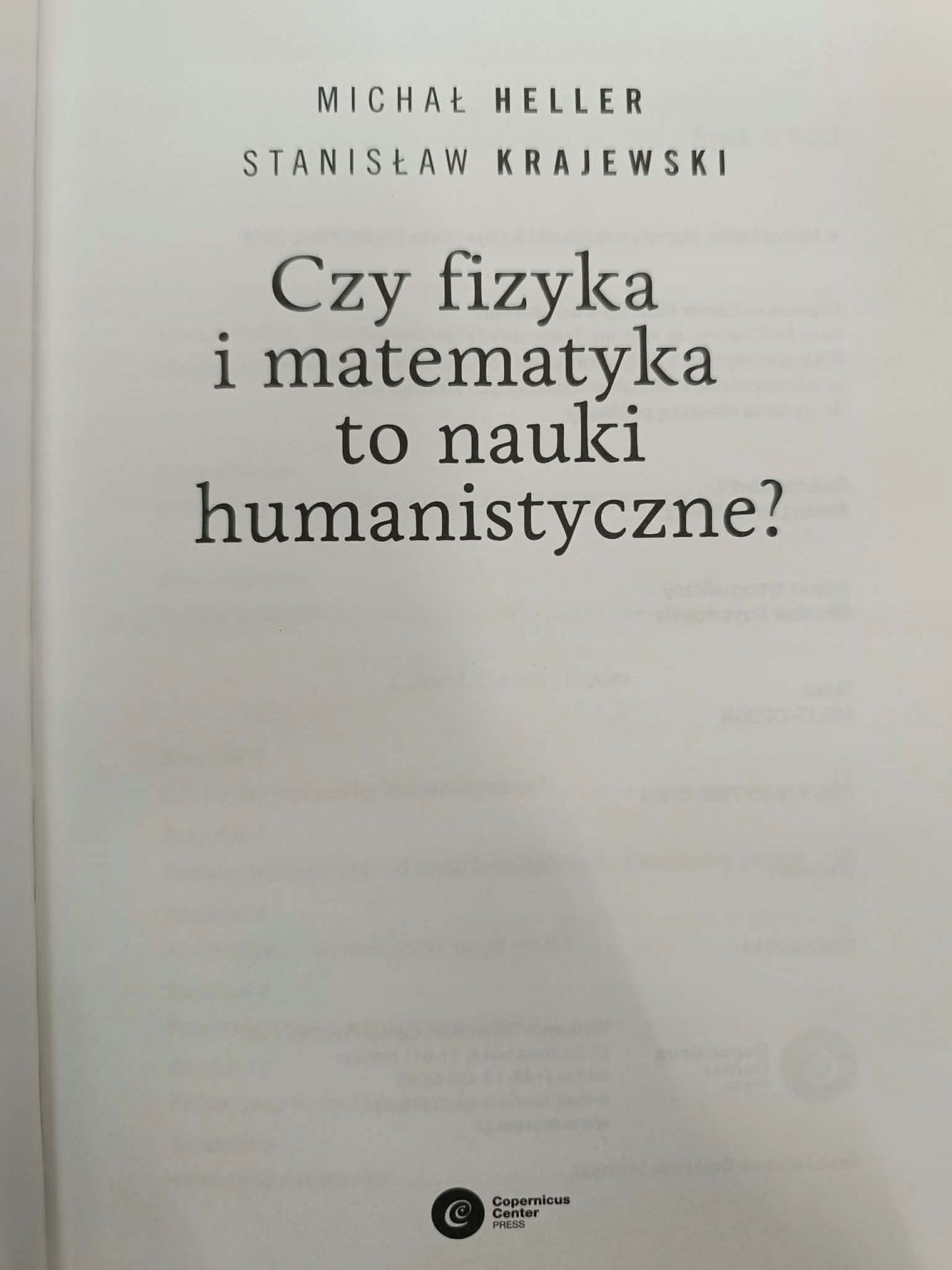 Czy fizyka i matematyka to nauki humanistyczne? M. Heller, S. Krajewski
