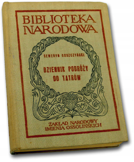 Dziennik podróży do Tatrów, Seweryn Goszczyński [Biblioteka Narodowa]