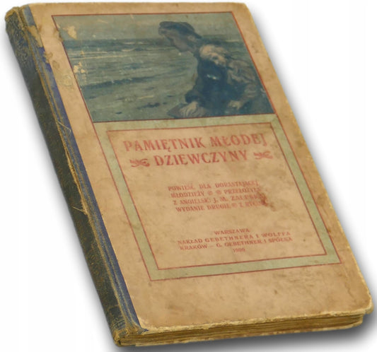 Pamiętnik młodej dziewczyny Zaleska Maria Julia [1906]