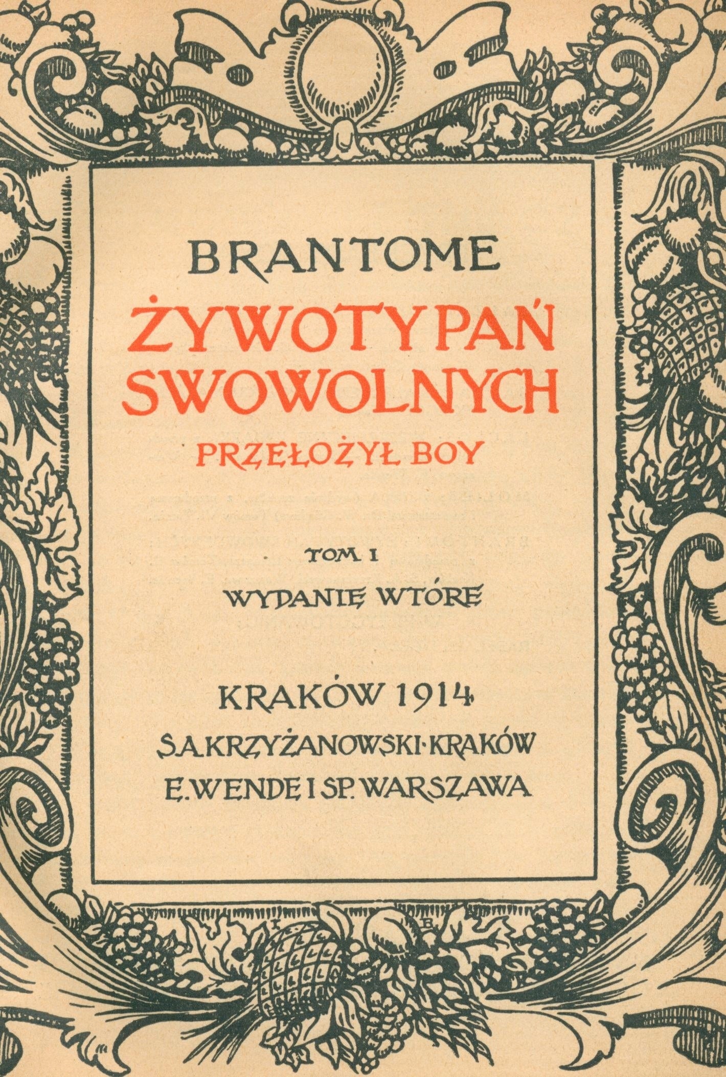 Brantome- Żywoty pań swawolnych (przekład Boya)[oprawa artystyczna]