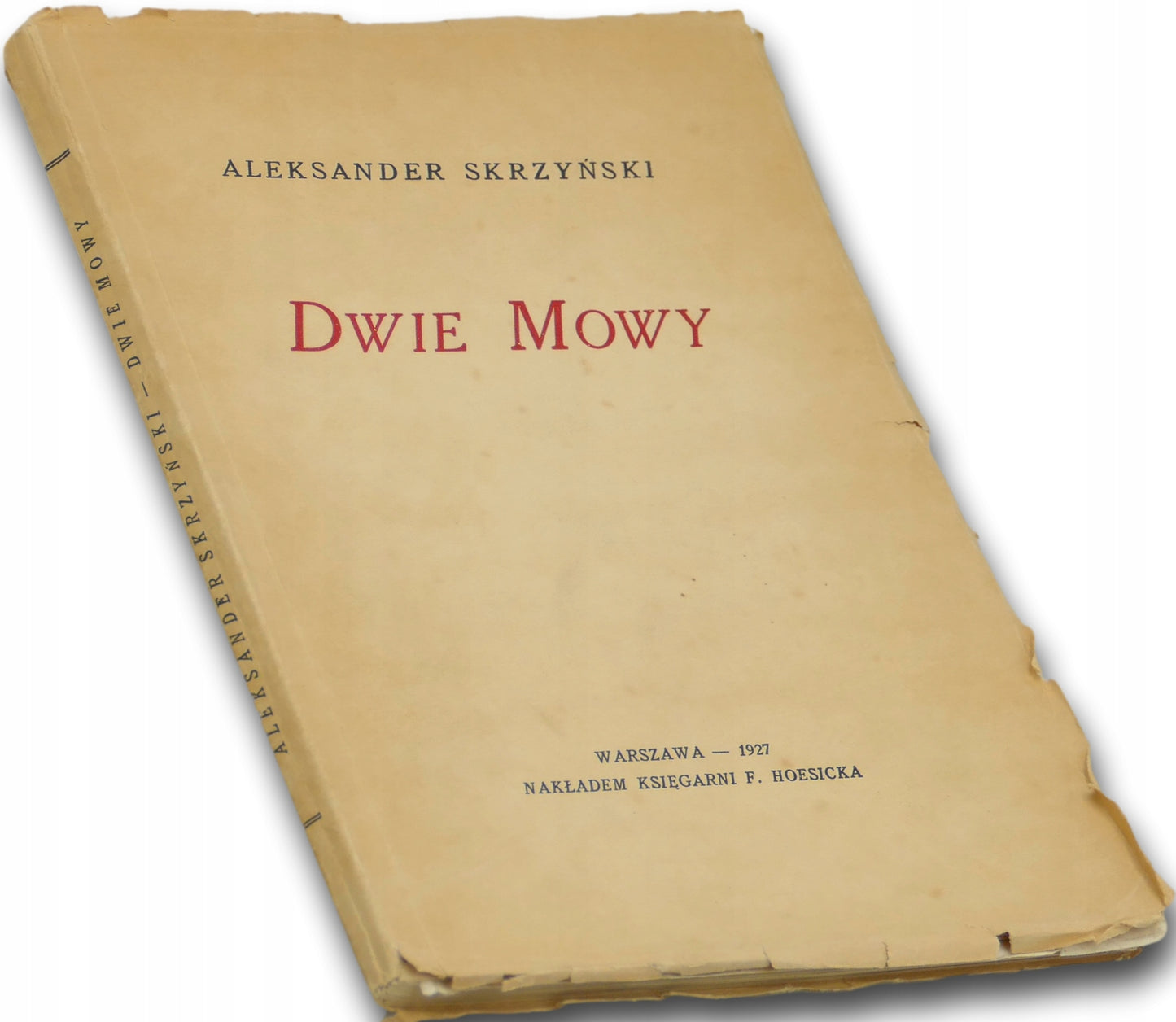 Dwie Mowy, Aleksander Skrzyński [1927]