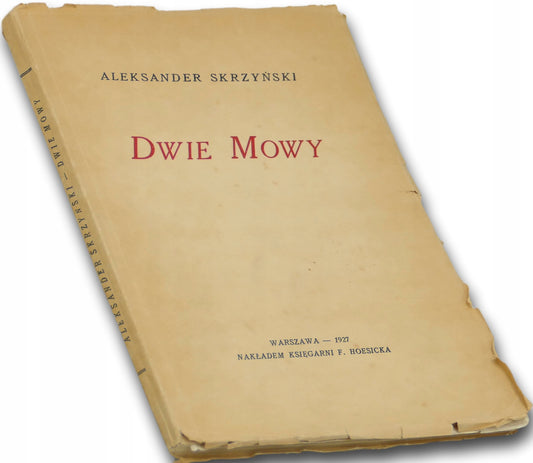 Dwie Mowy, Aleksander Skrzyński [1927]