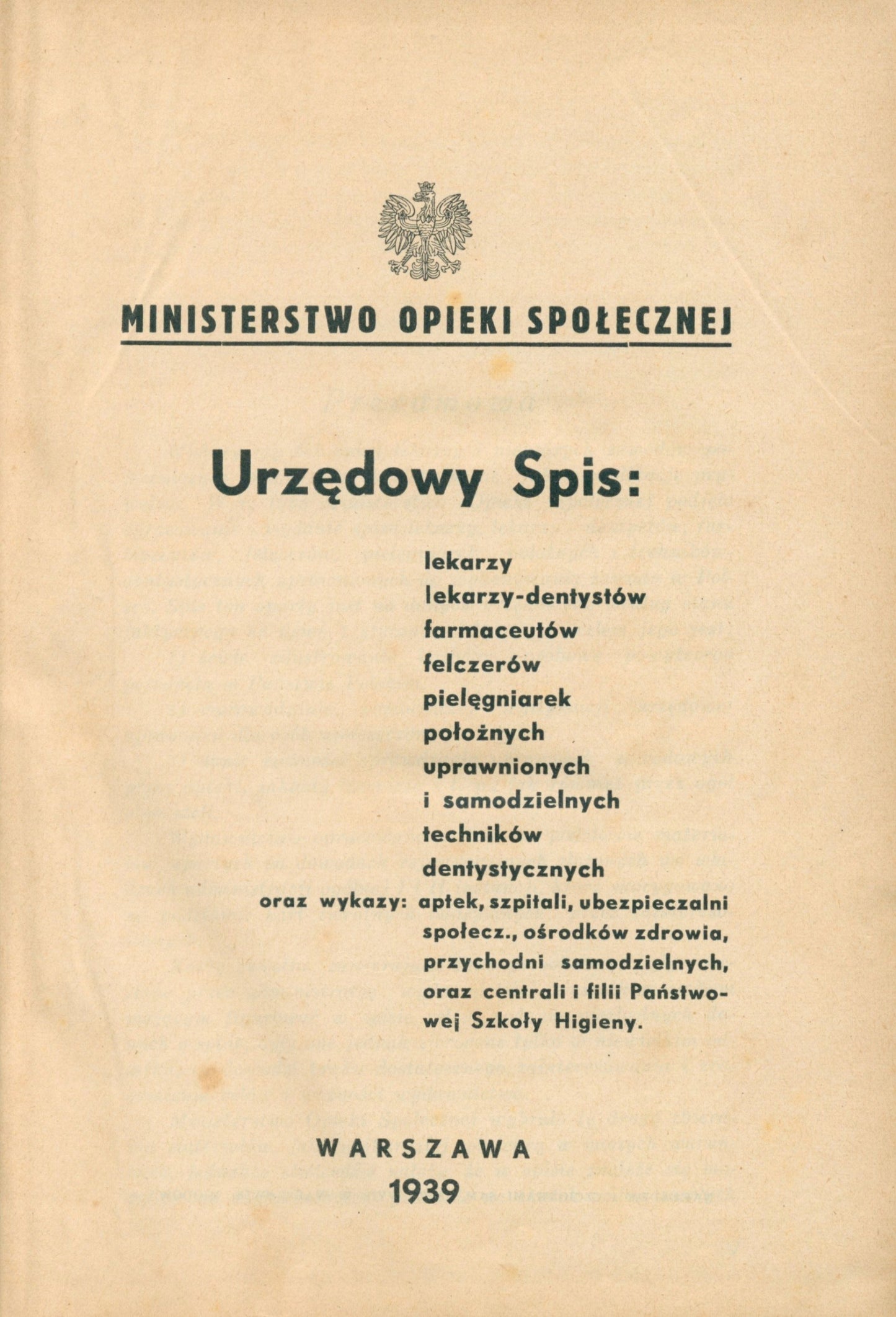 Urzędowy Spis: lekarzy, dentystów, farmaceutów etc. [Warszawa 1939]
