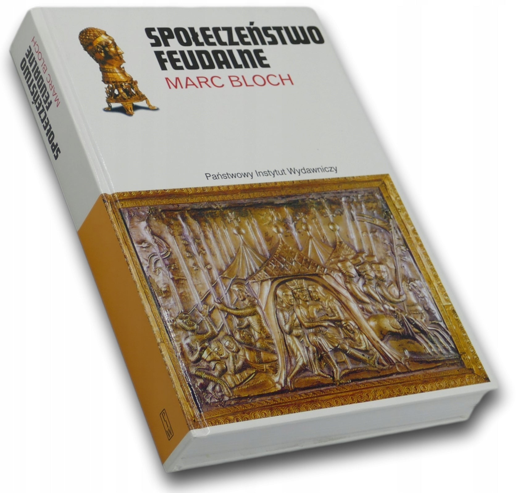 SPOŁECZEŃSTWO FEUDALNE, Marc Bloch