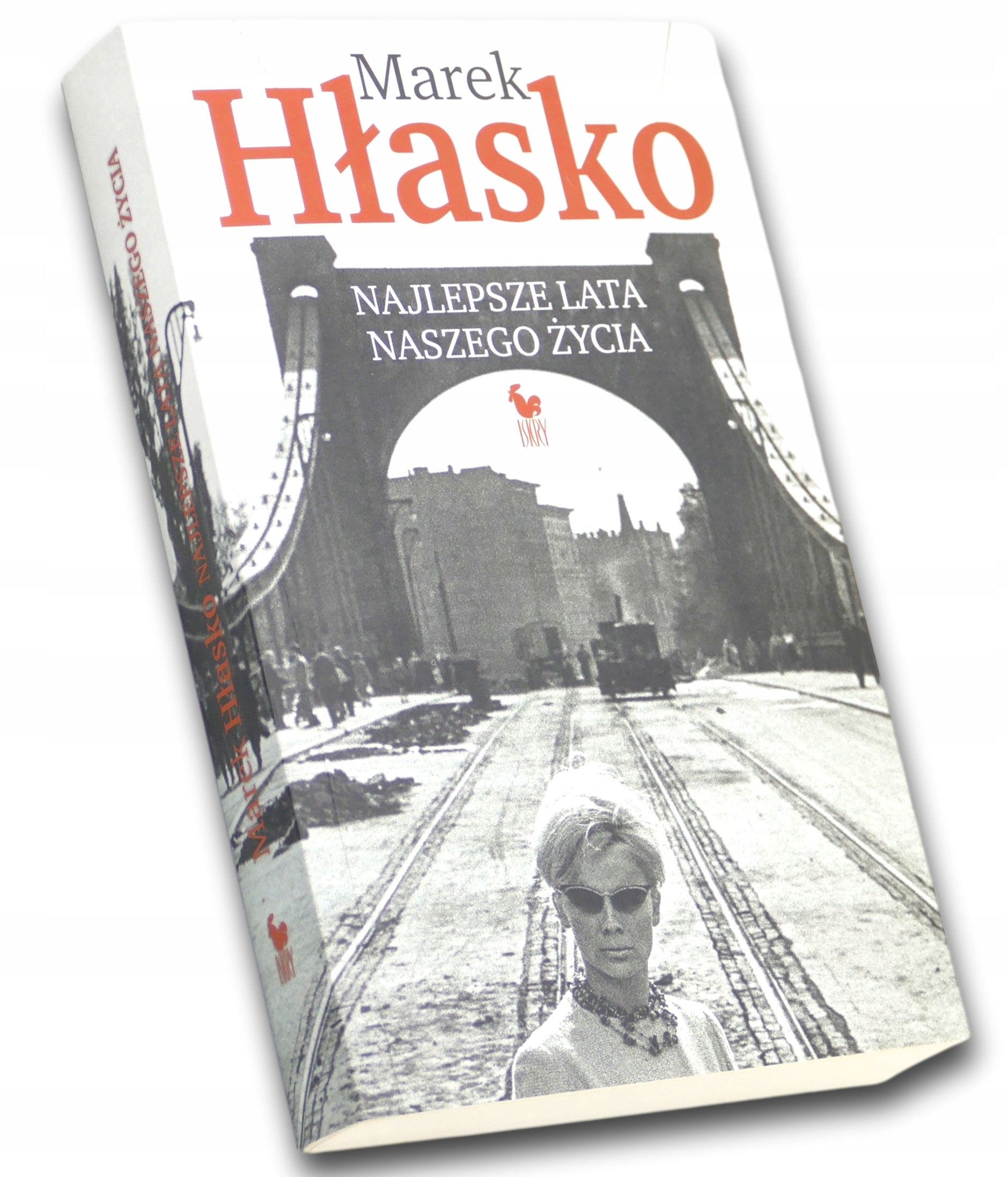 Najlepsze lata naszego życia Marek Hłasko