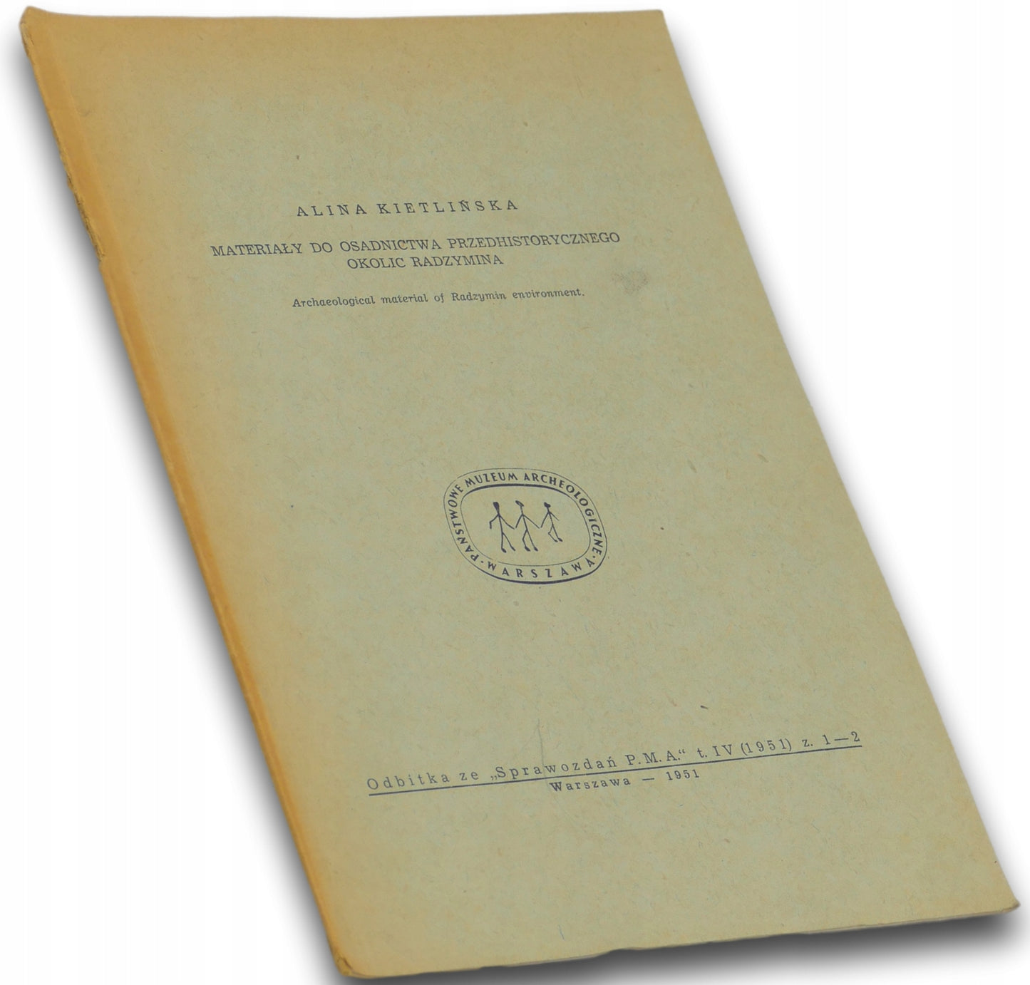 Materiały do osadnictwa przedhistorycznego okolic Radzymina A. Kietlińska
