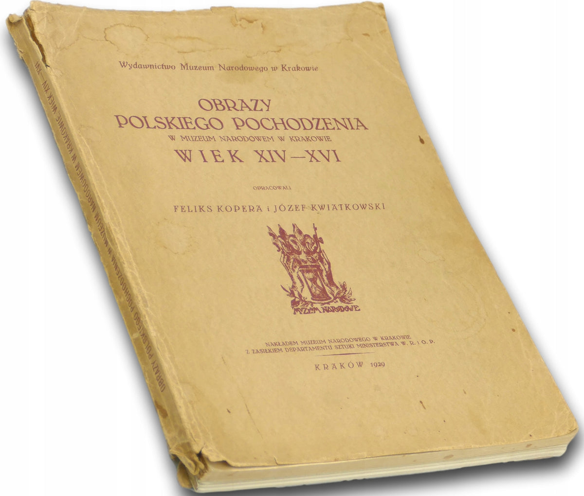 Obrazy polskiego pochodzenia w Muzeum Narodowem w Krakowie XIV-XVI w.[1929]