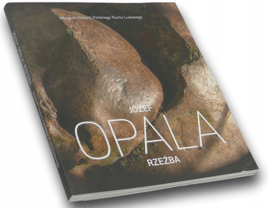 Rzeźba - Józef Opala