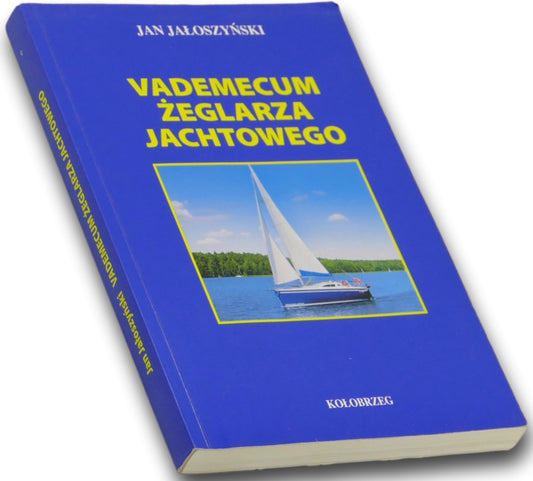 Vademecum żeglarza jachtowego Jan Jałoszyński