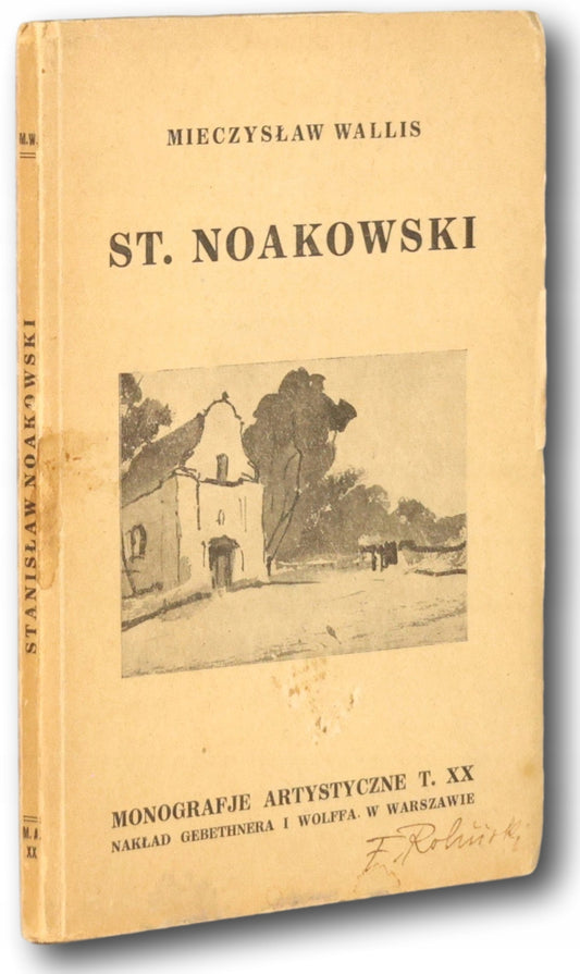 Wallis Mieczysław- St. Noakowski [Warszawa 1928]