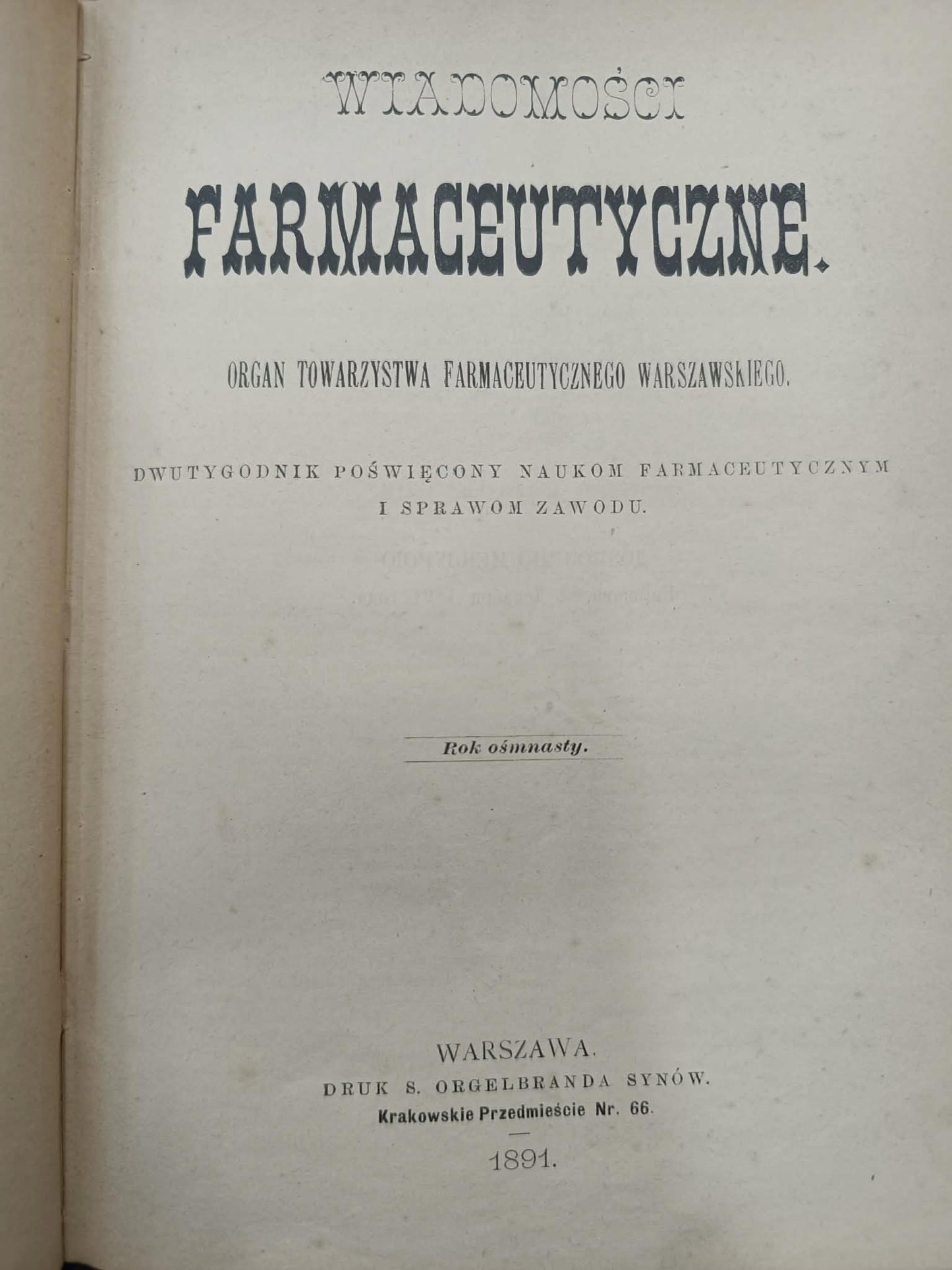 Wiadomości farmaceutyczne dwutygodnik, rok ośmnasty, Nr. 66