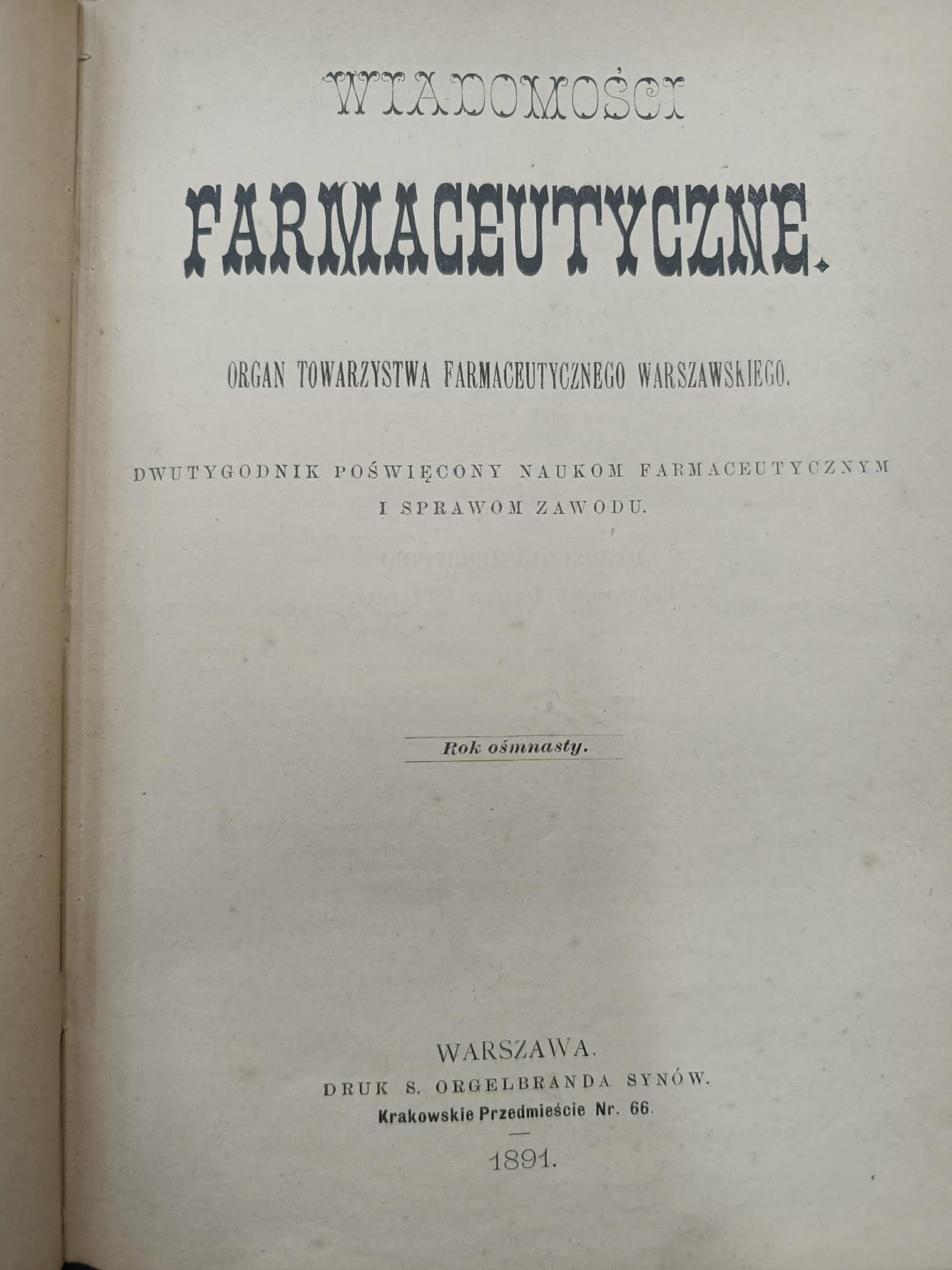 Wiadomości farmaceutyczne dwutygodnik, rok ośmnasty, Nr. 66